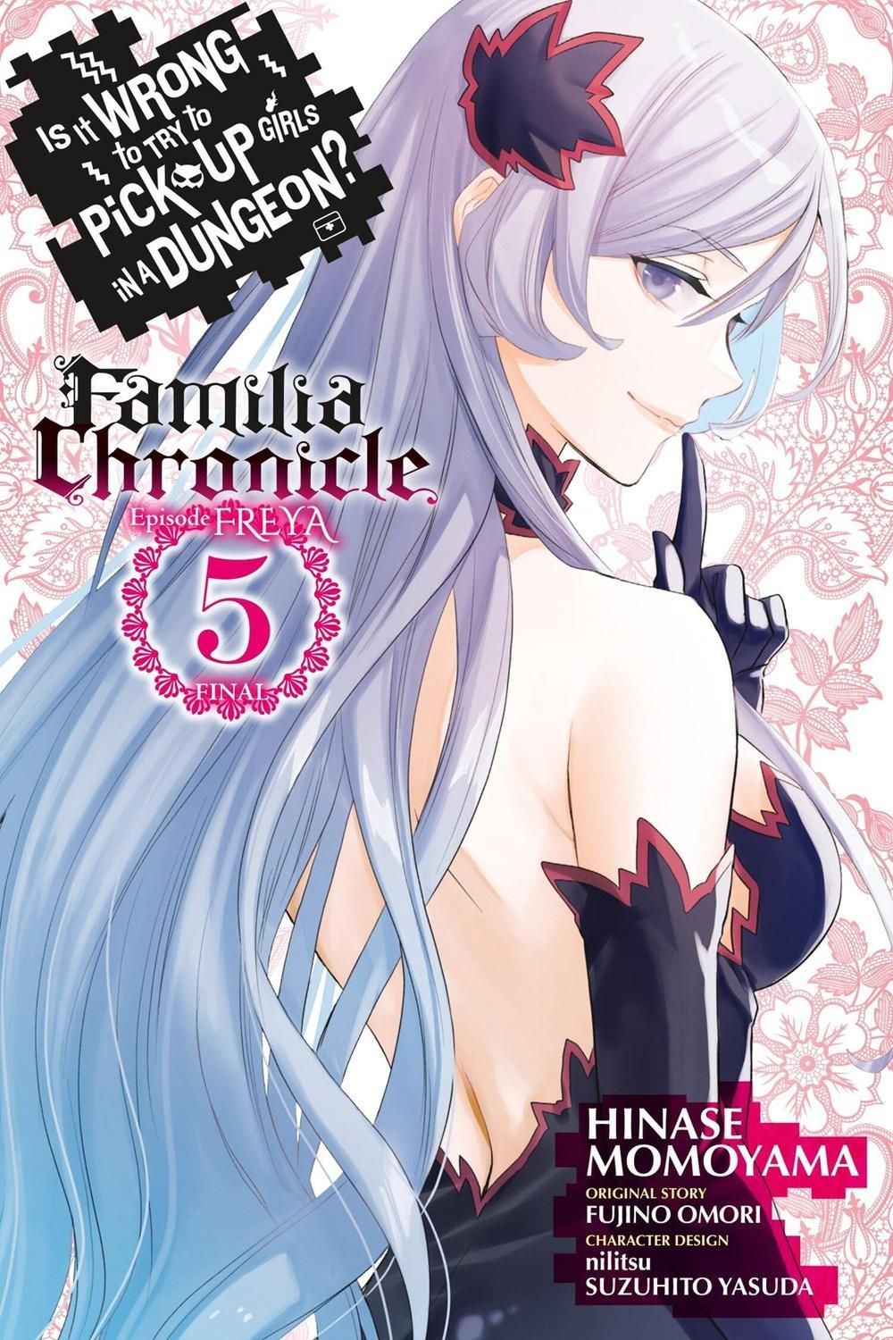 Is It Wrong to Try to Pick Up Girls in a Dungeon? Familia Chronicle Episode Freya, Vol. 5 (manga) by Fujino Omori - ISBN: 9798855410099