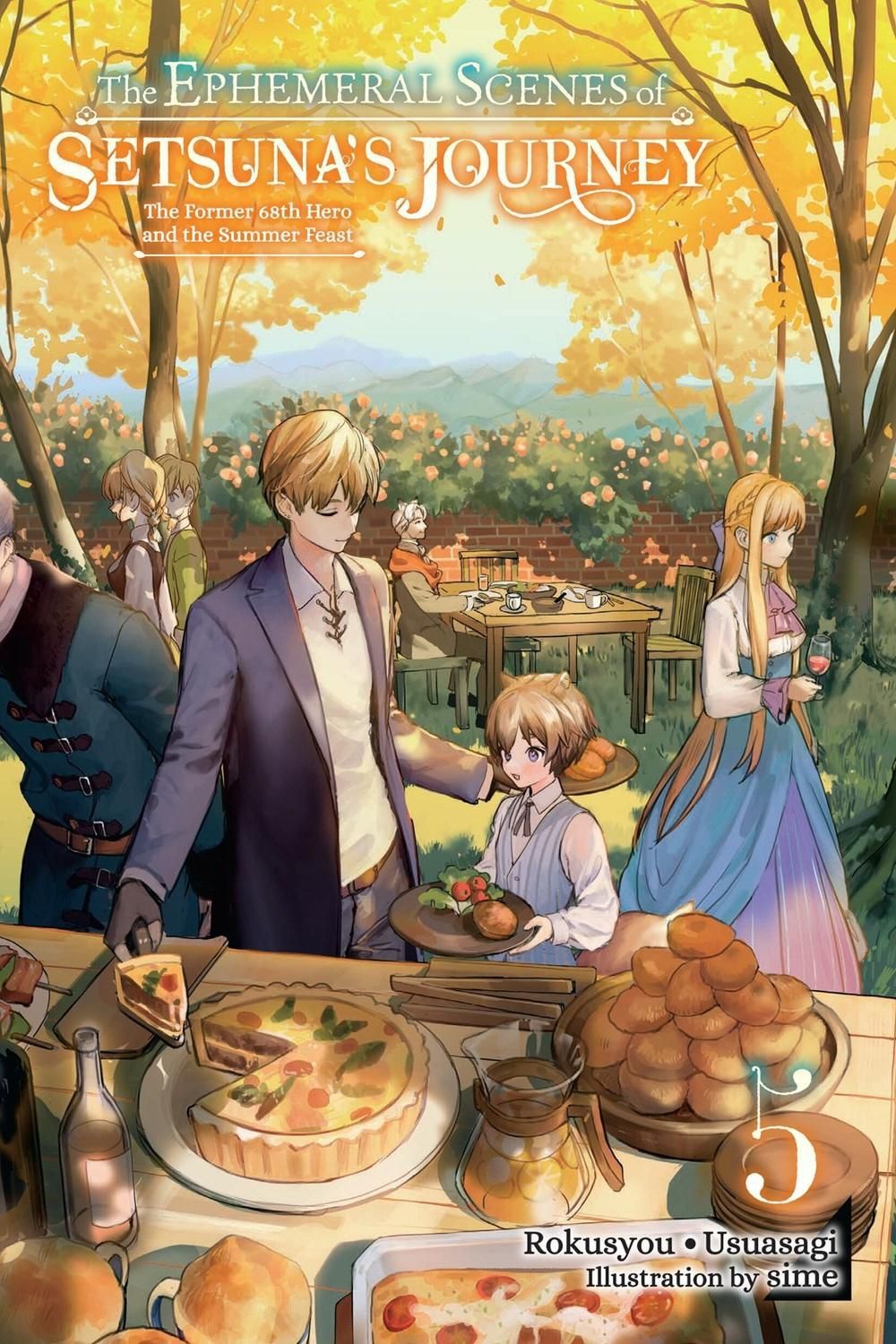 The Ephemeral Scenes of Setsuna's Journey, Vol. 5 (light novel) by Andria McKnight - ISBN: 9798855410518