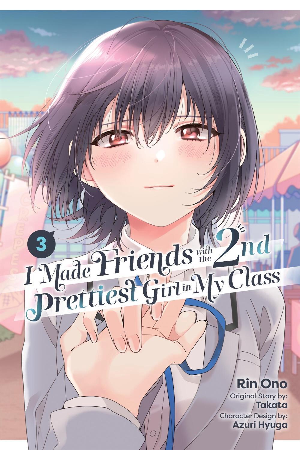 I Made Friends with the Second Prettiest Girl in My Class, Vol. 3 by Rin Ono - ISBN: 9798855411300