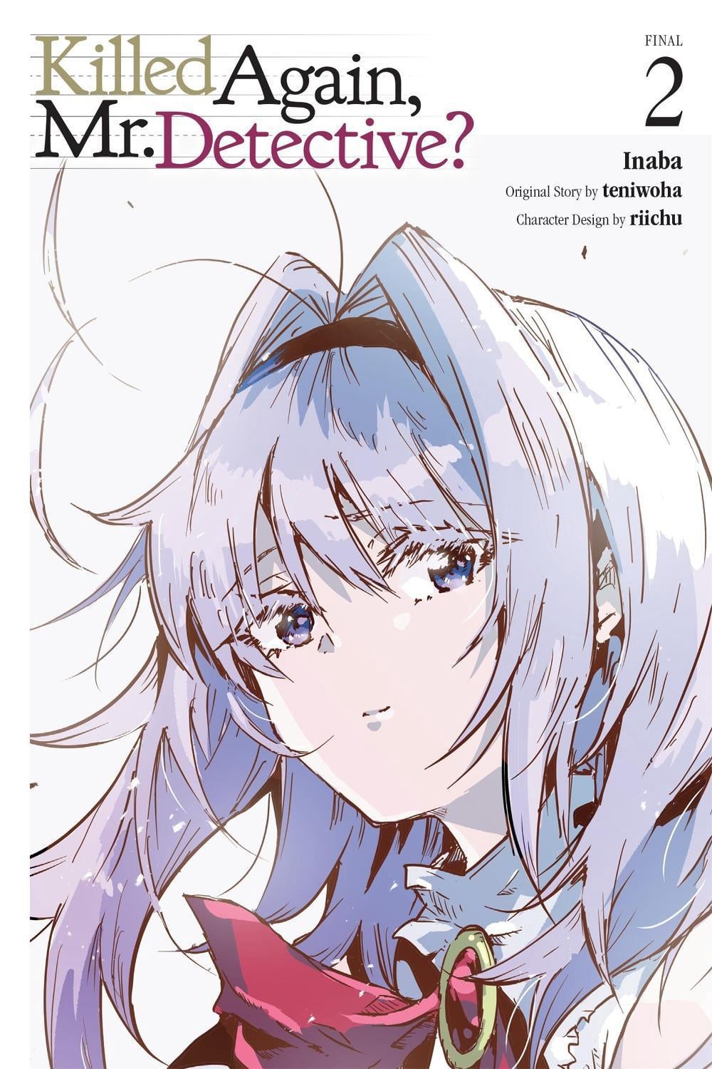 Killed Again, Mr. Detective?, Vol. 2 by Inaba - ISBN: 9798855411744