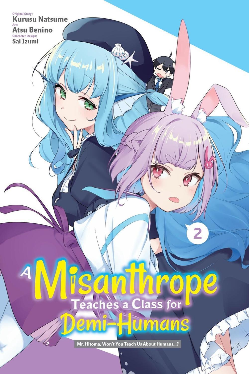 A Misanthrope Teaches a Class for Demi-Humans, Vol. 2 (manga) by Kurusu Natsume - ISBN: 9798855412420