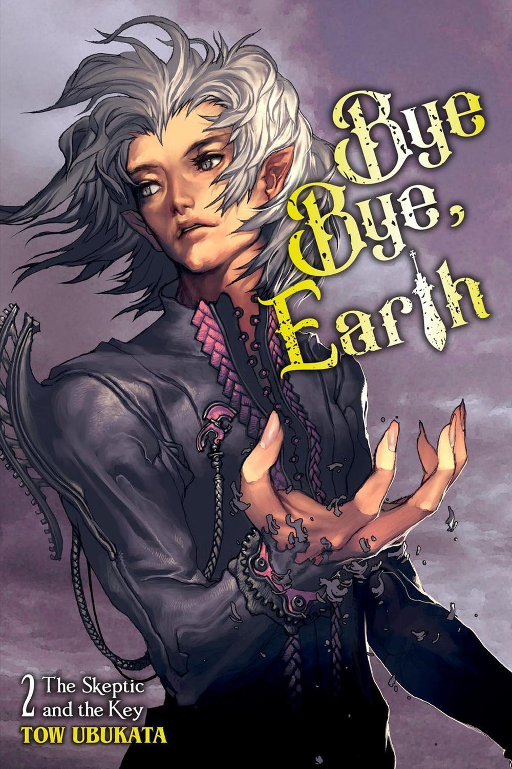 Bye Bye, Earth, Vol. 2 (novel) by Tow Ubukata - ISBN: 9798855414646