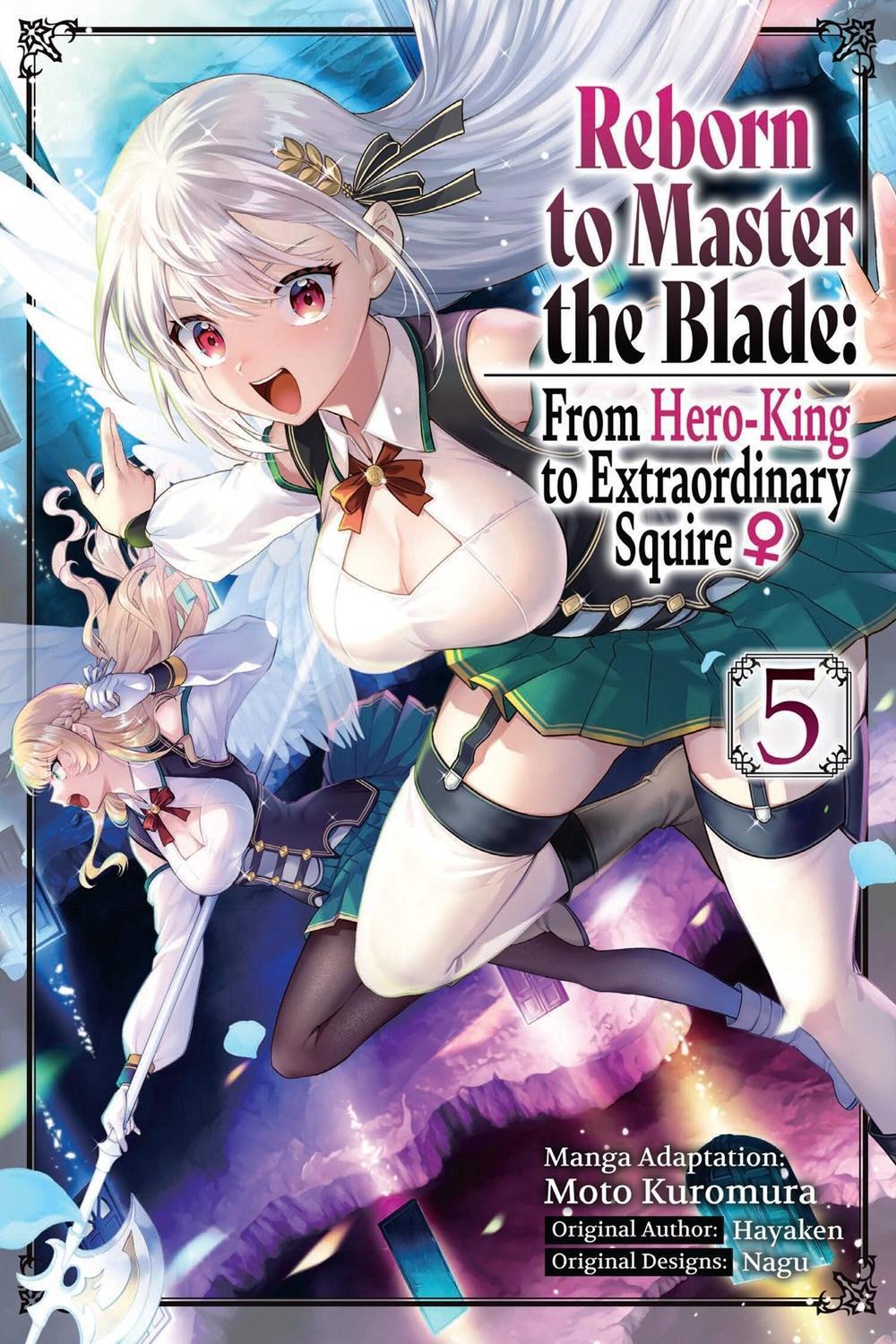 Reborn to Master the Blade: From Hero-King to Extraordinary Squire ?, Vol. 5 (manga) by Moto Kuromura - ISBN: 9798855415193