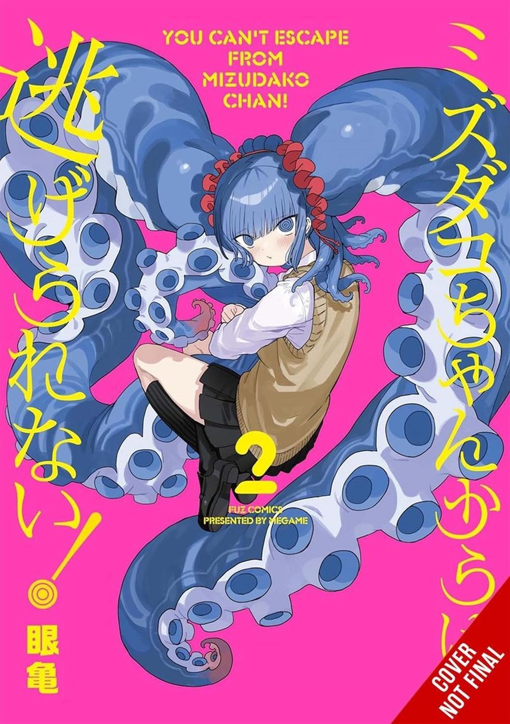 You Can't Escape from Mizudako-chan!, Vol. 2 by Megame - ISBN: 9798855417531