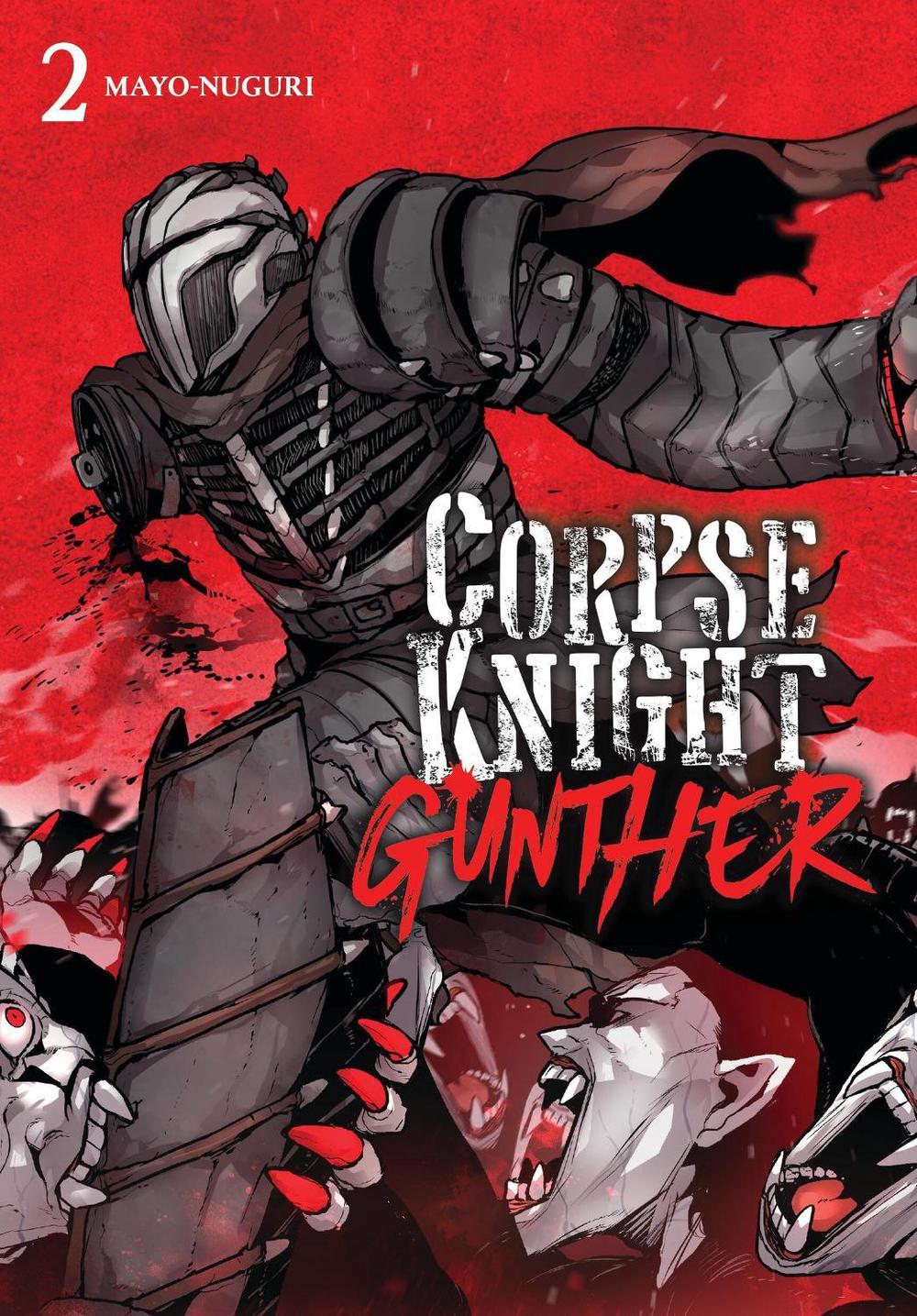 Corpse Knight Gunther, Vol. 2 by Chris Burgener - ISBN: 9798855417838