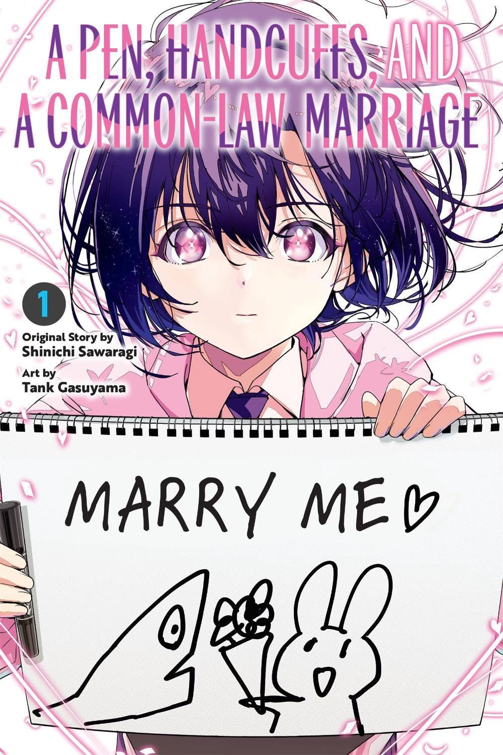 A Pen, Handcuffs, and a Common-Law Marriage, Vol. 1 by SHINICHI SAWARAGI - ISBN: 9798855417913