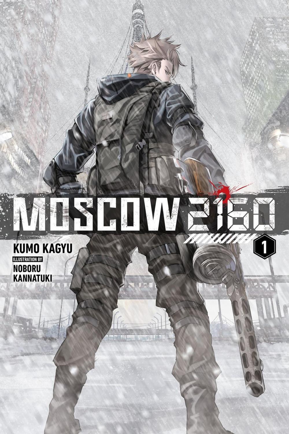 Moscow 2160 (light novel) by Kumo Kagyu - ISBN: 9798855419627