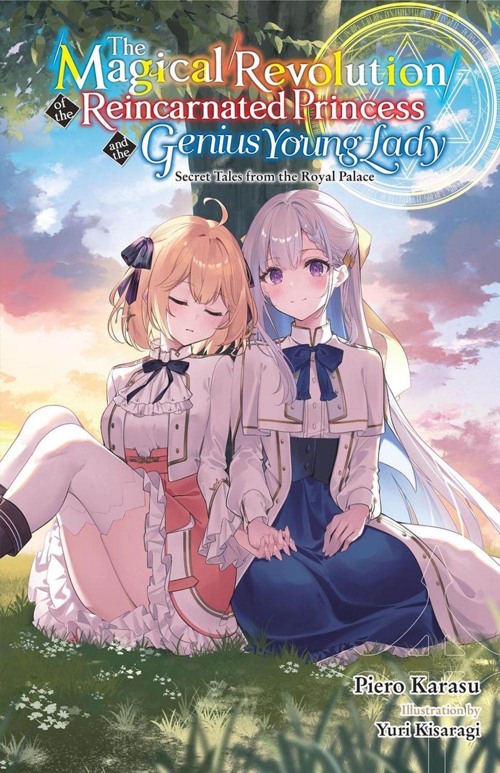 The Magical Revolution of the Reincarnated Princess and the Genius Young Lady, Vol. 8.5 (novel) by Piero Karasu - ISBN: 9798855421446