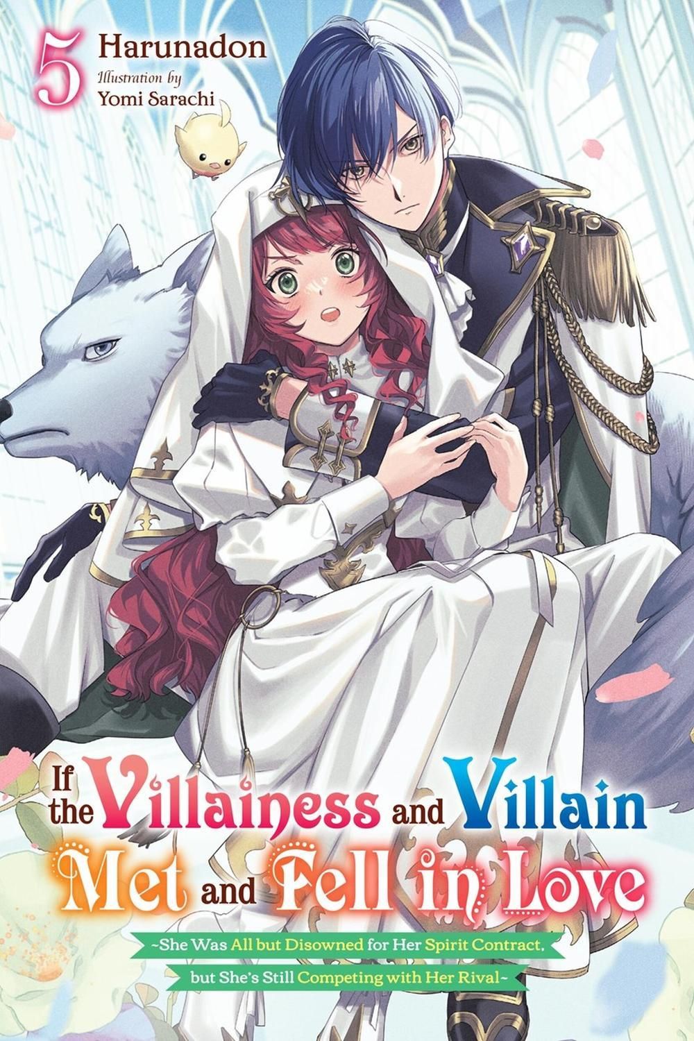 If the Villainess and Villain Met and Fell in Love, Vol. 5 (light novel) by Yomi Sarachi - ISBN: 9798855422290