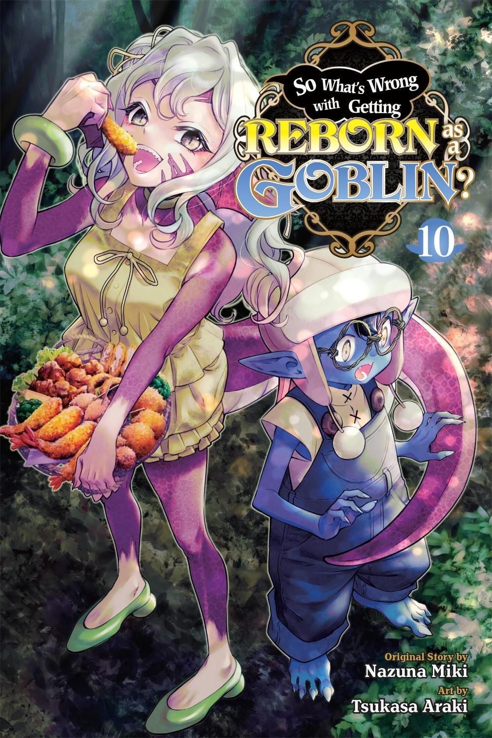 So What's Wrong with Getting Reborn as a Goblin?, Vol. 10 by Nazuna Miki - ISBN: 9798855422313