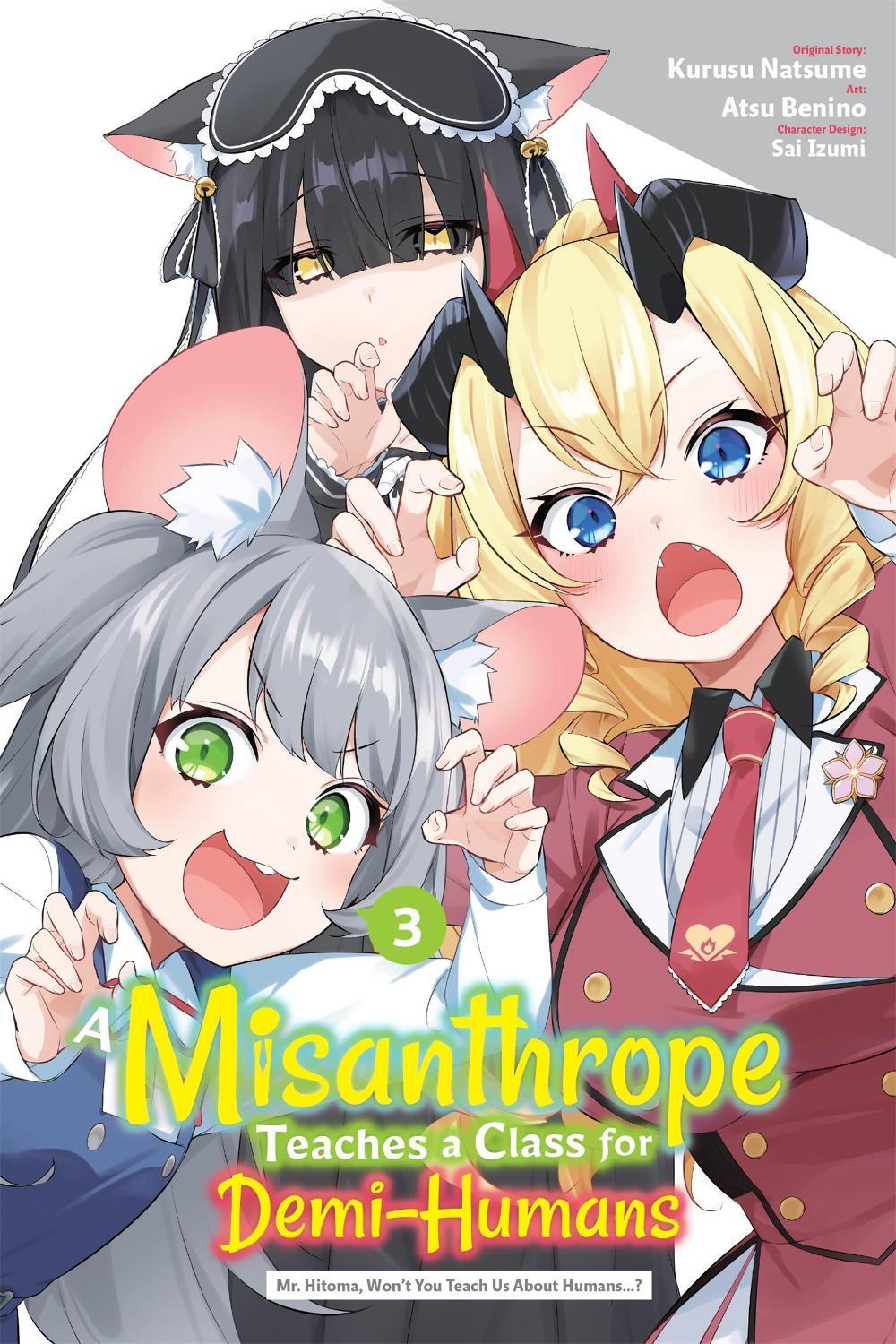 A Misanthrope Teaches a Class for Demi-Humans, Vol. 3 (manga) by Kurusu Natsume - ISBN: 9798855423099