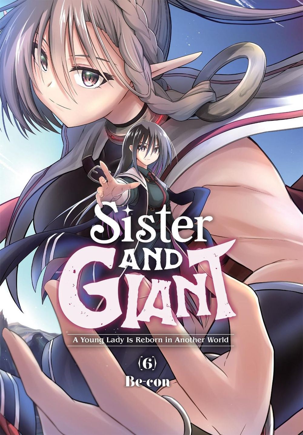 Sister and Giant: A Young Lady Is Reborn in Another World, Vol. 6 by Christine Dashiell - ISBN: 9798855423297
