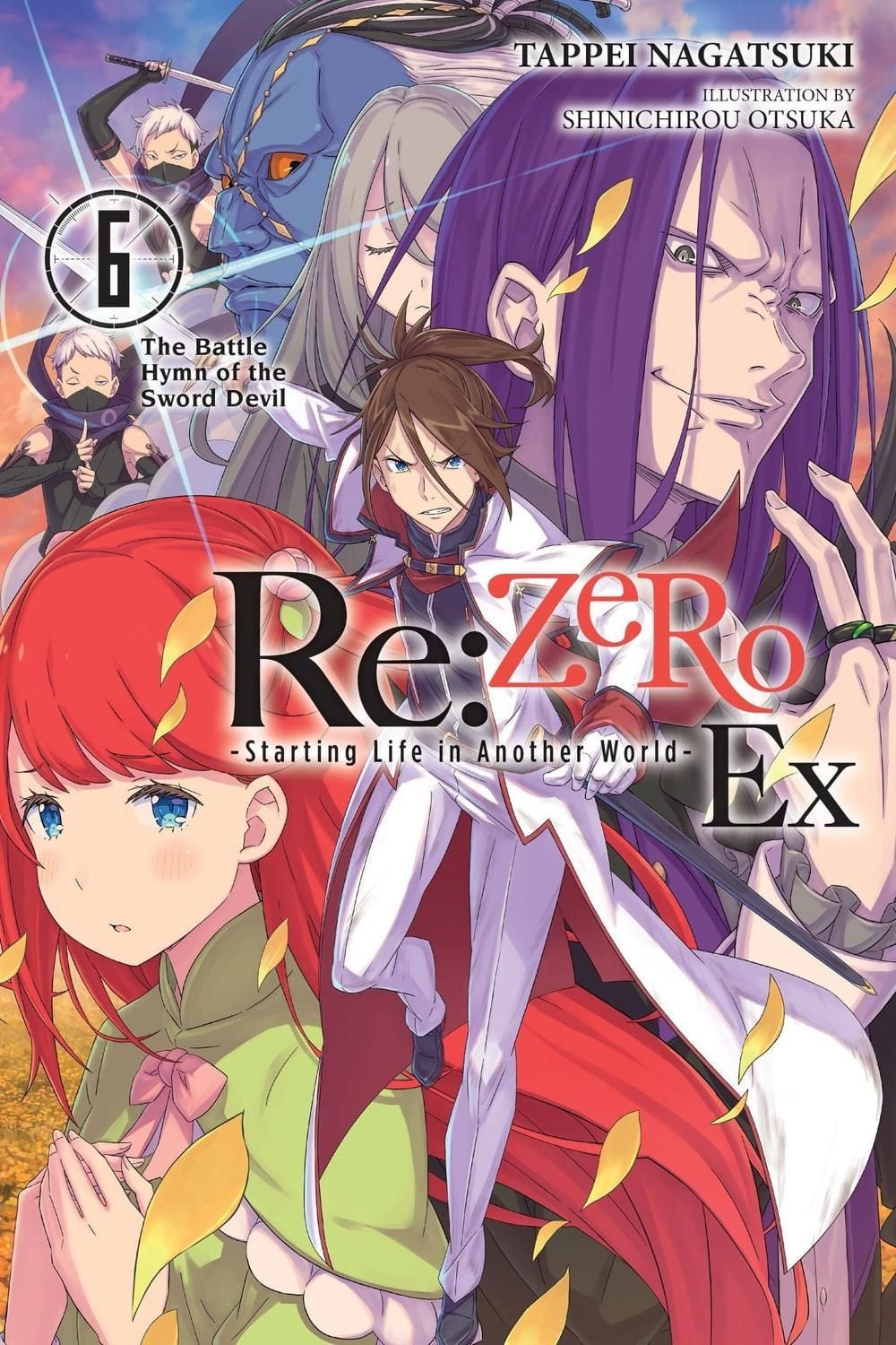 Re:ZERO -Starting Life in Another World- Ex, Vol. 6 (light novel) by Tappei Nagatsuki - ISBN: 9798855424492