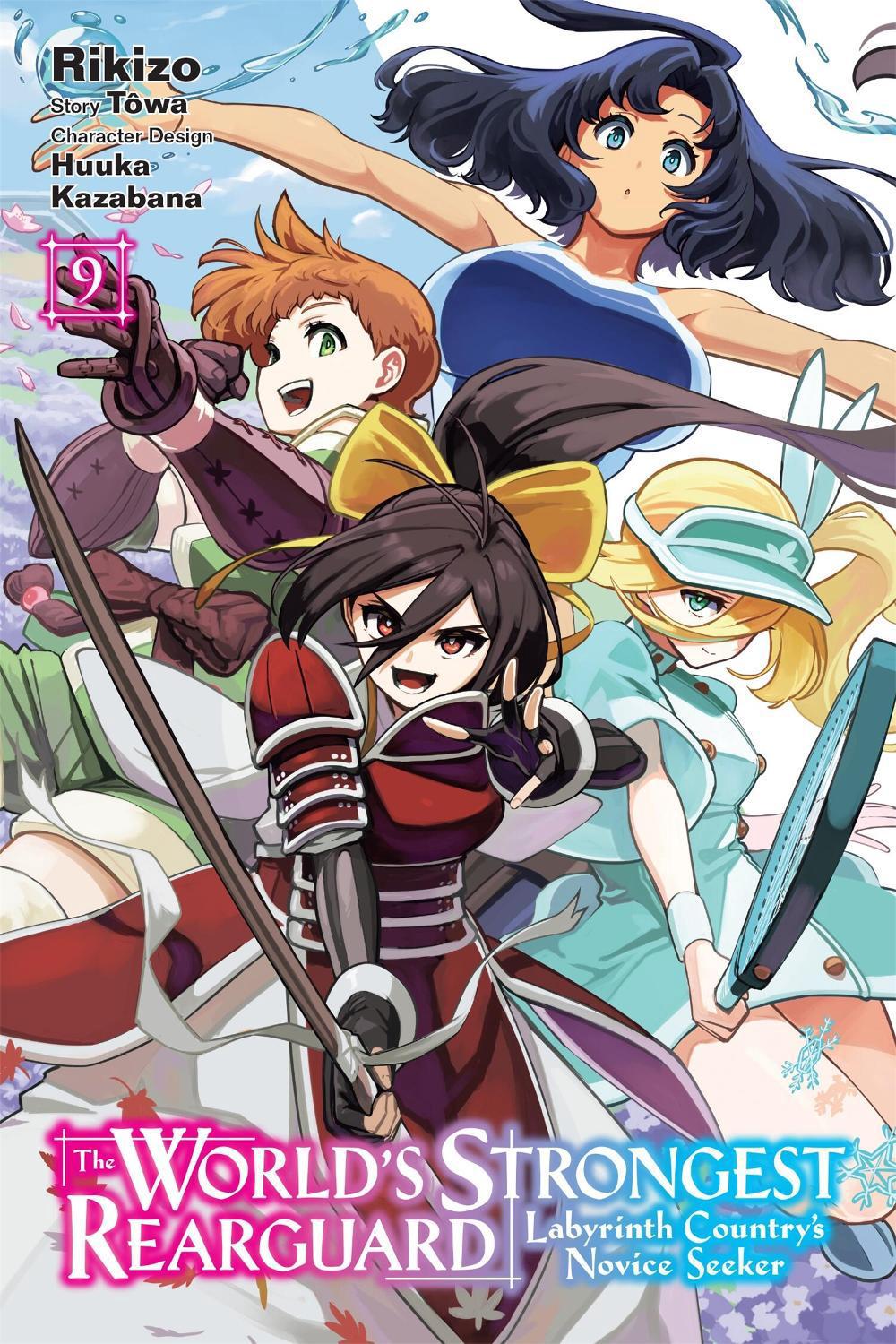 The World's Strongest Rearguard: Labyrinth Country's Novice Seeker, Vol. 9 (manga) by Huuka Kazabana - ISBN: 9798855428285