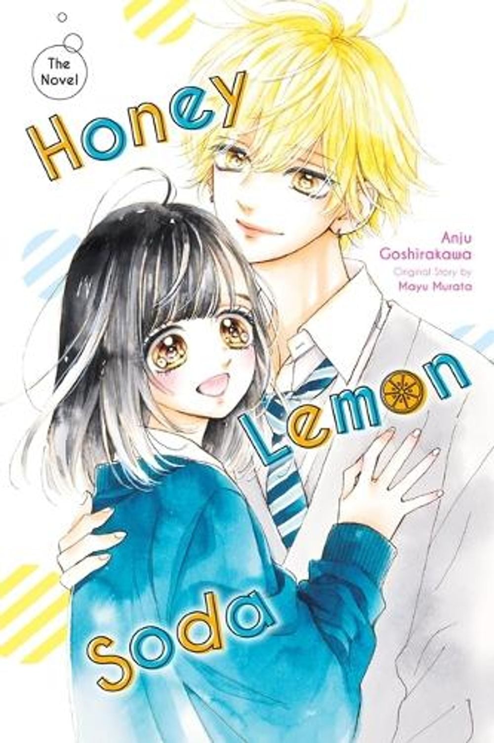 Honey Lemon Soda (novel) by Mayu Murata - ISBN: 9798855429350