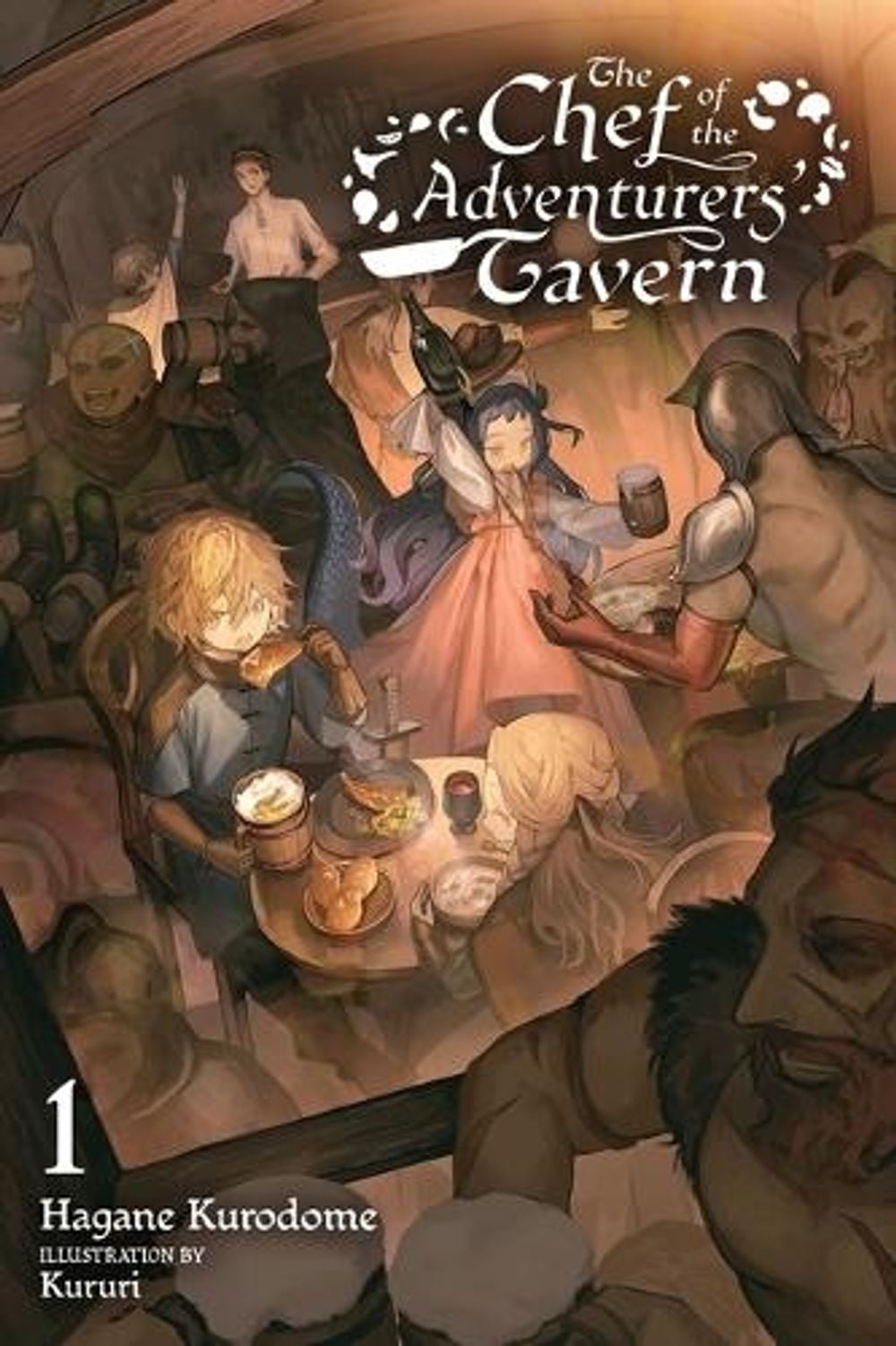 The Chef of the Adventurers' Tavern, Vol. 1 by Hagane Kurodome - ISBN: 9798855430165