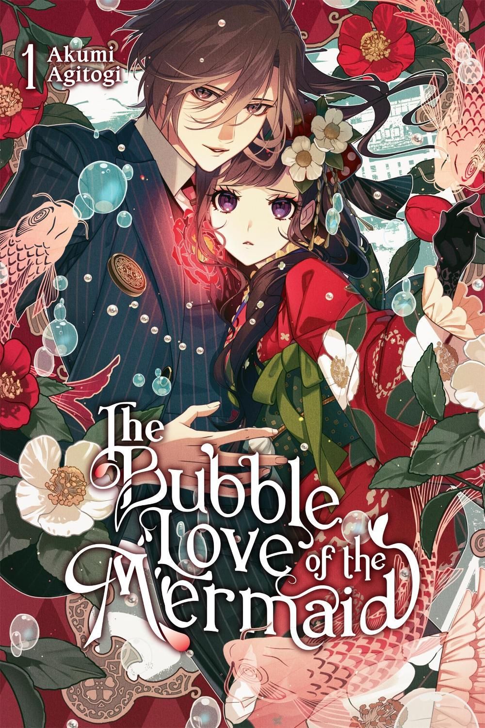 The Bubble Love of the Mermaid, Vol. 1 (light novel) by Akumi Agitogi - ISBN: 9798855430448