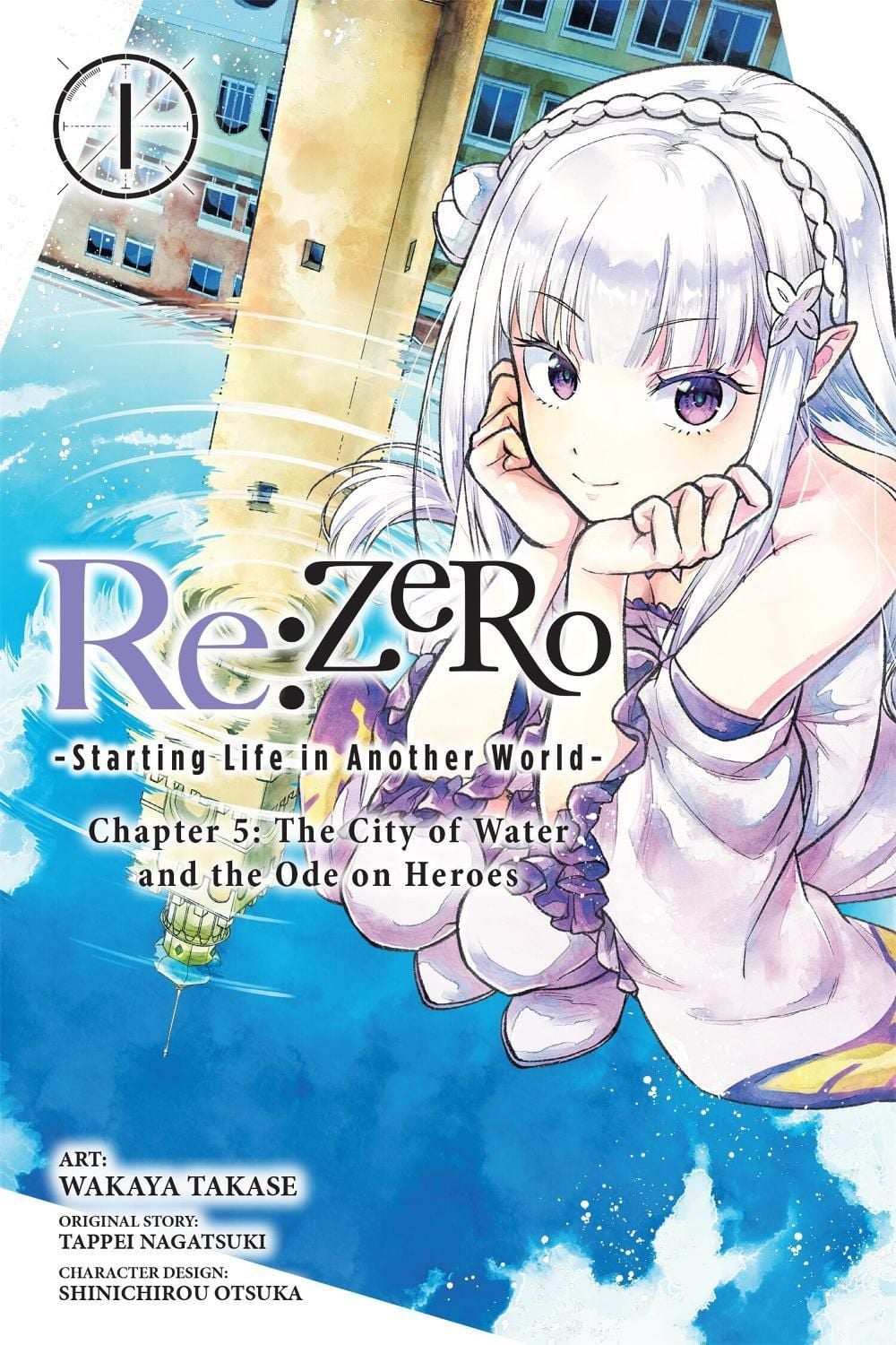 Re:ZERO -Starting Life in Another World-, Chapter 5: The City of Water and the Ode on Heroes, Vol. 1 by Jeremiah Bourque - ISBN: 9798855431353