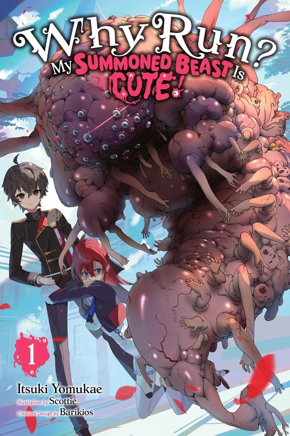 Why Run? My Summoned Beast Is Cute!, Vol. 1 (light novel) by Barikios - ISBN: 9798855433104
