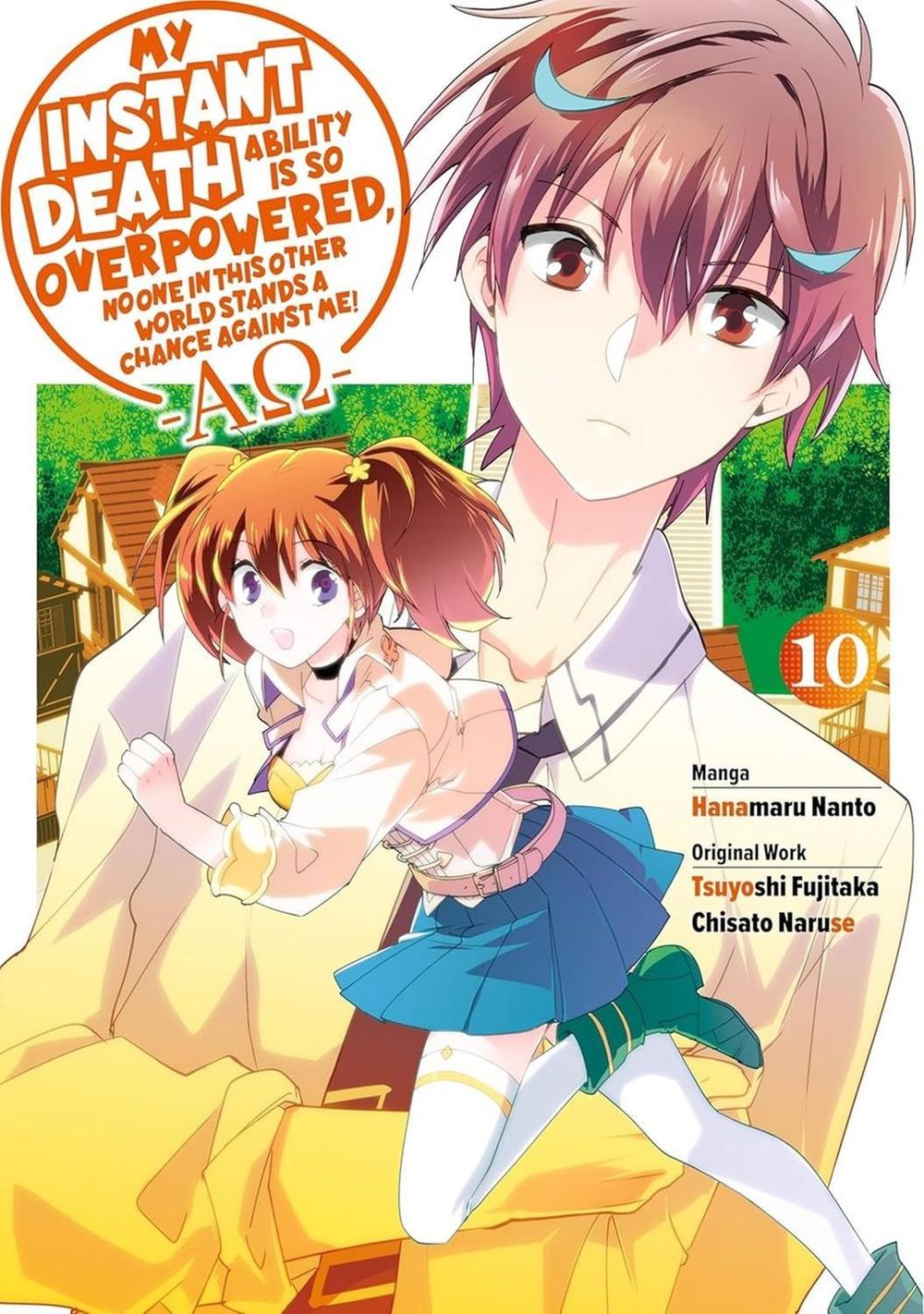 My Instant Death Ability Is So Overpowered, No One in This Other World Stands a Chance Against Me! —AO—, Vol. 10  (manga) by Tsuyoshi Fujitaka - ISBN: 9798855435542