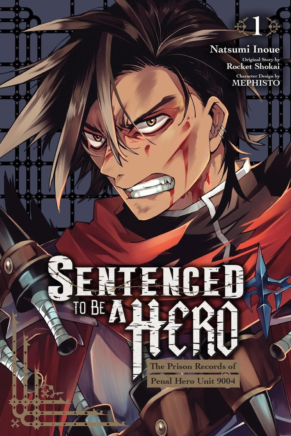 Sentenced to Be a Hero, Vol. 1 (manga) by Natsumi Inoue - ISBN: 9798855437911