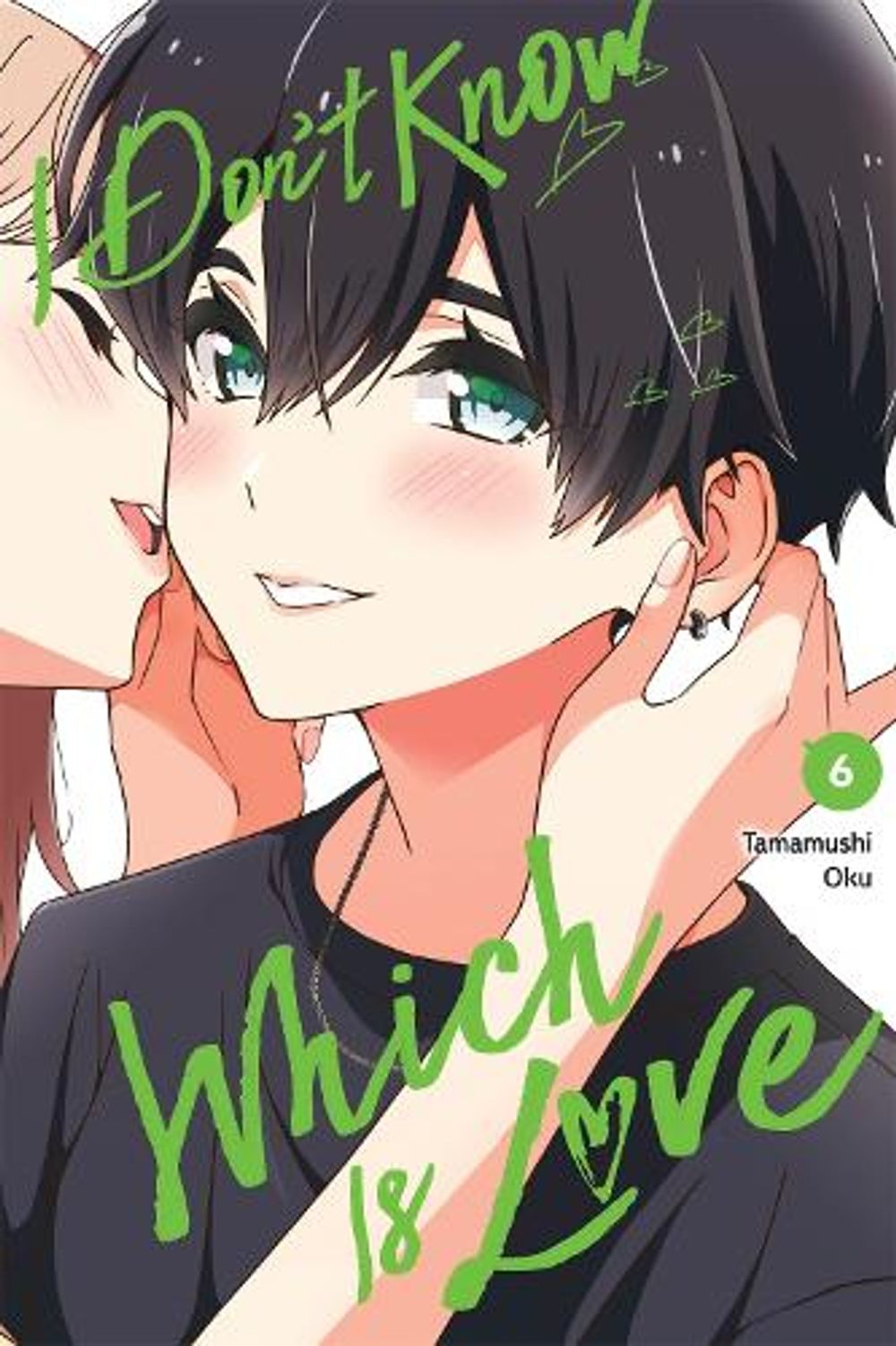I Don't Know Which Is Love, Vol. 6 by Tamamushi Oku - ISBN: 9798855439298