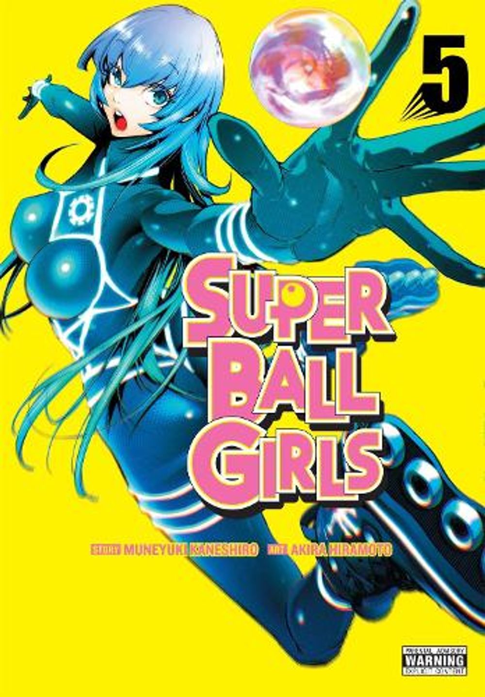 Super Ball Girls, Vol. 5 by Muneyuki Kaneshiro - ISBN: 9798855439410