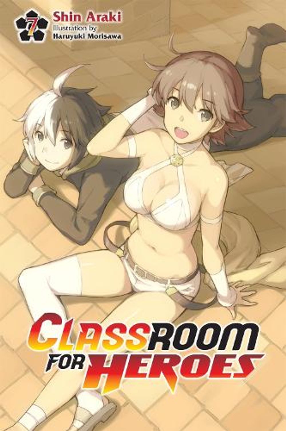 Classroom for Heroes, Vol. 7 by Shin Araki - ISBN: 9798855439748
