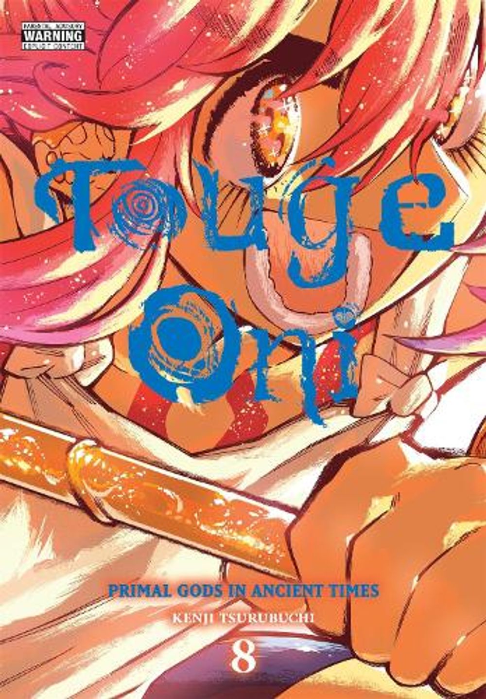 Touge Oni: Primal Gods in Ancient Times, Vol. 8 by Kenji Tsurubuchi - ISBN: 9798855439908
