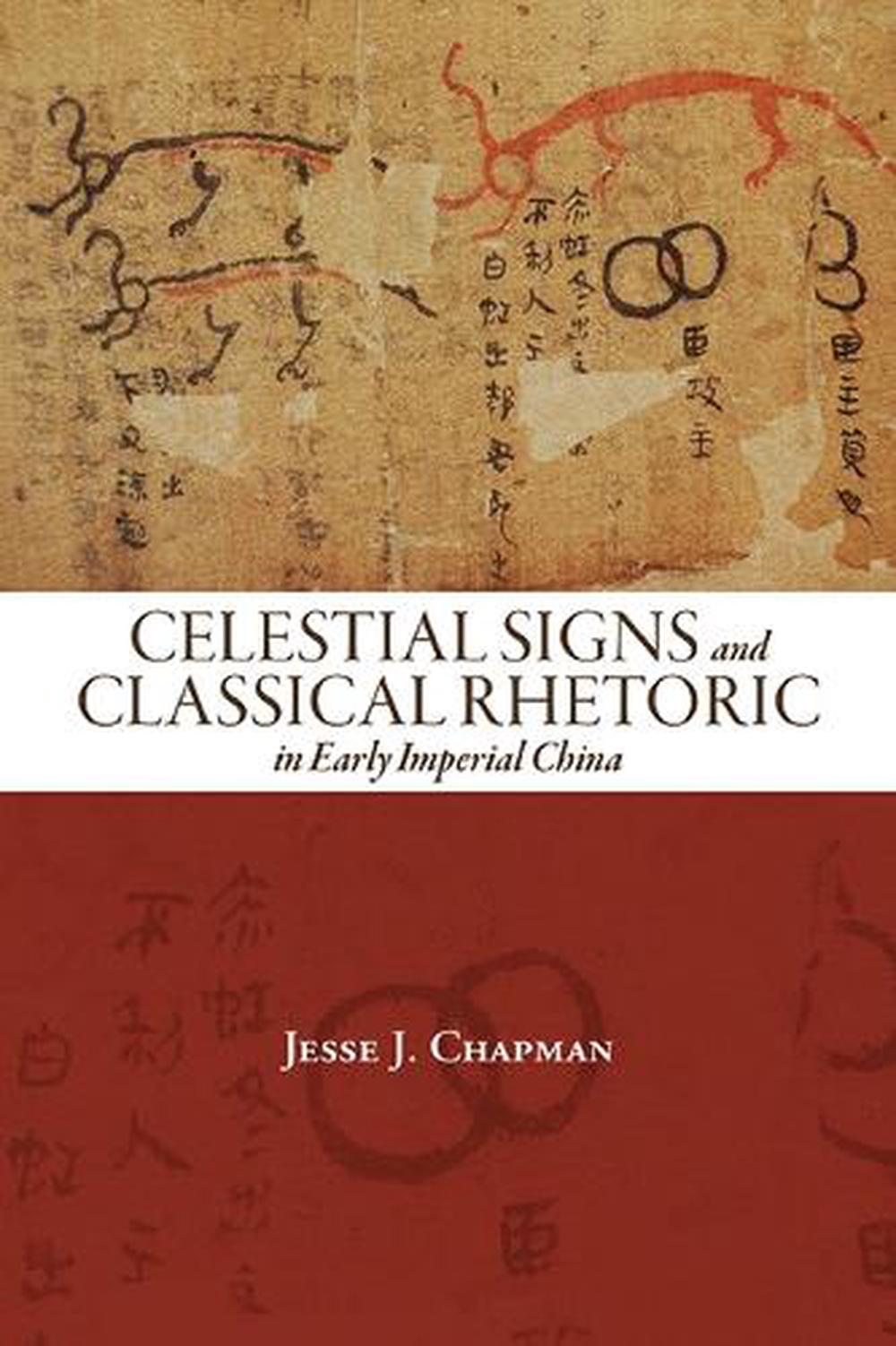 Celestial Signs and Classical Rhetoric in Early Imperial China, 9798855800548