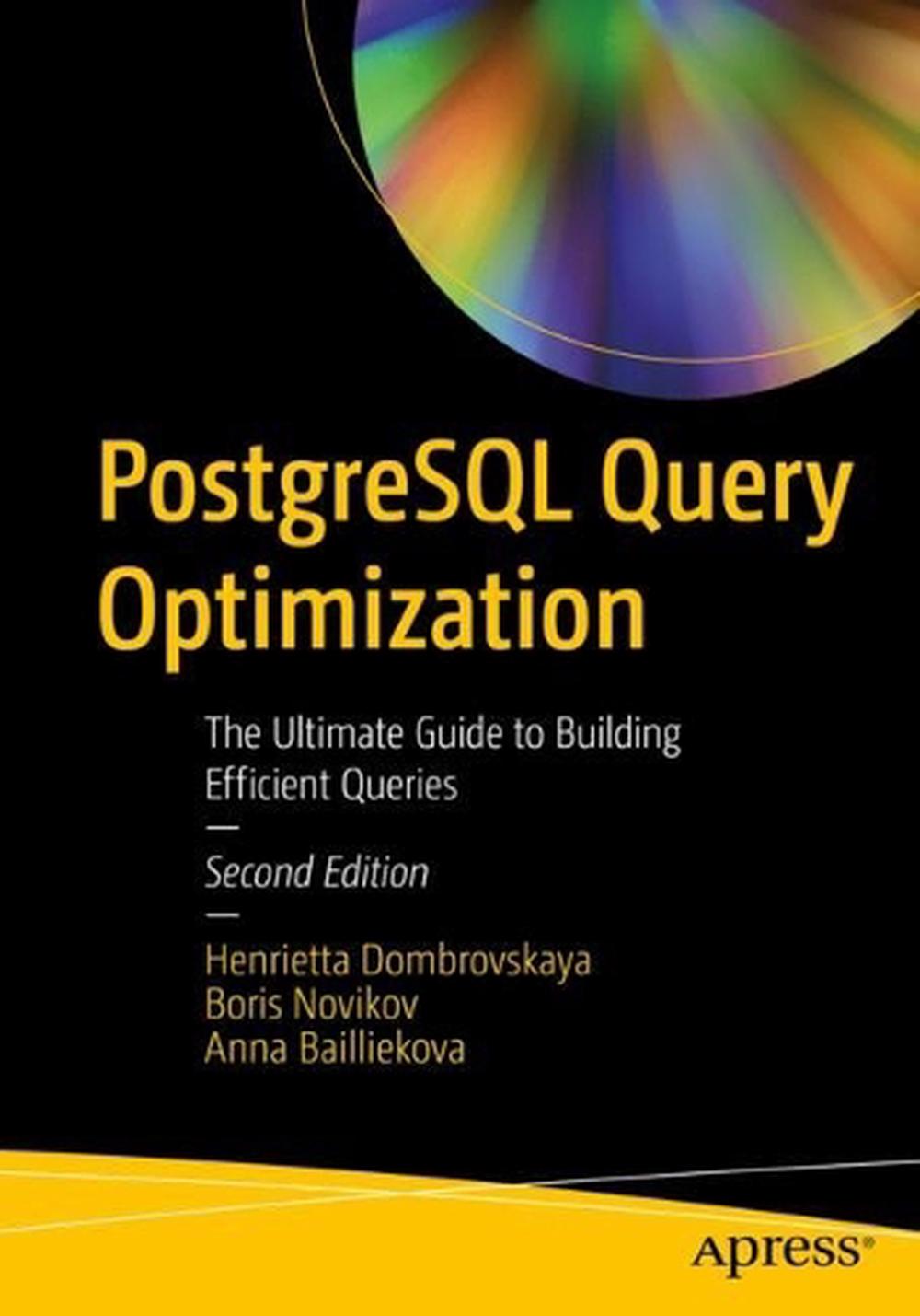 PostgreSQL Query Optimization, 9798868800689
