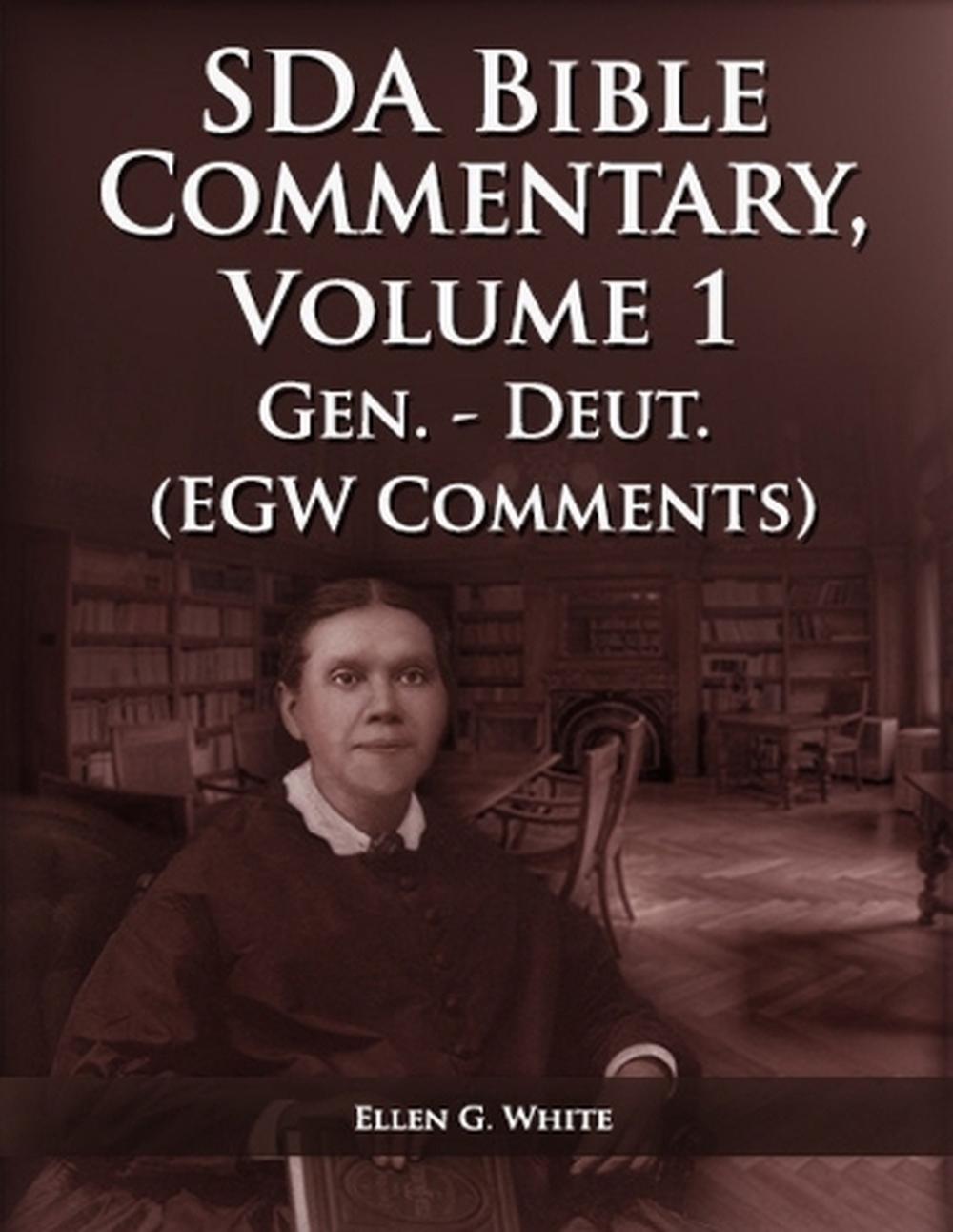 The Seventh Day Adventist Bible Commentary Volume 1, 9798868975660