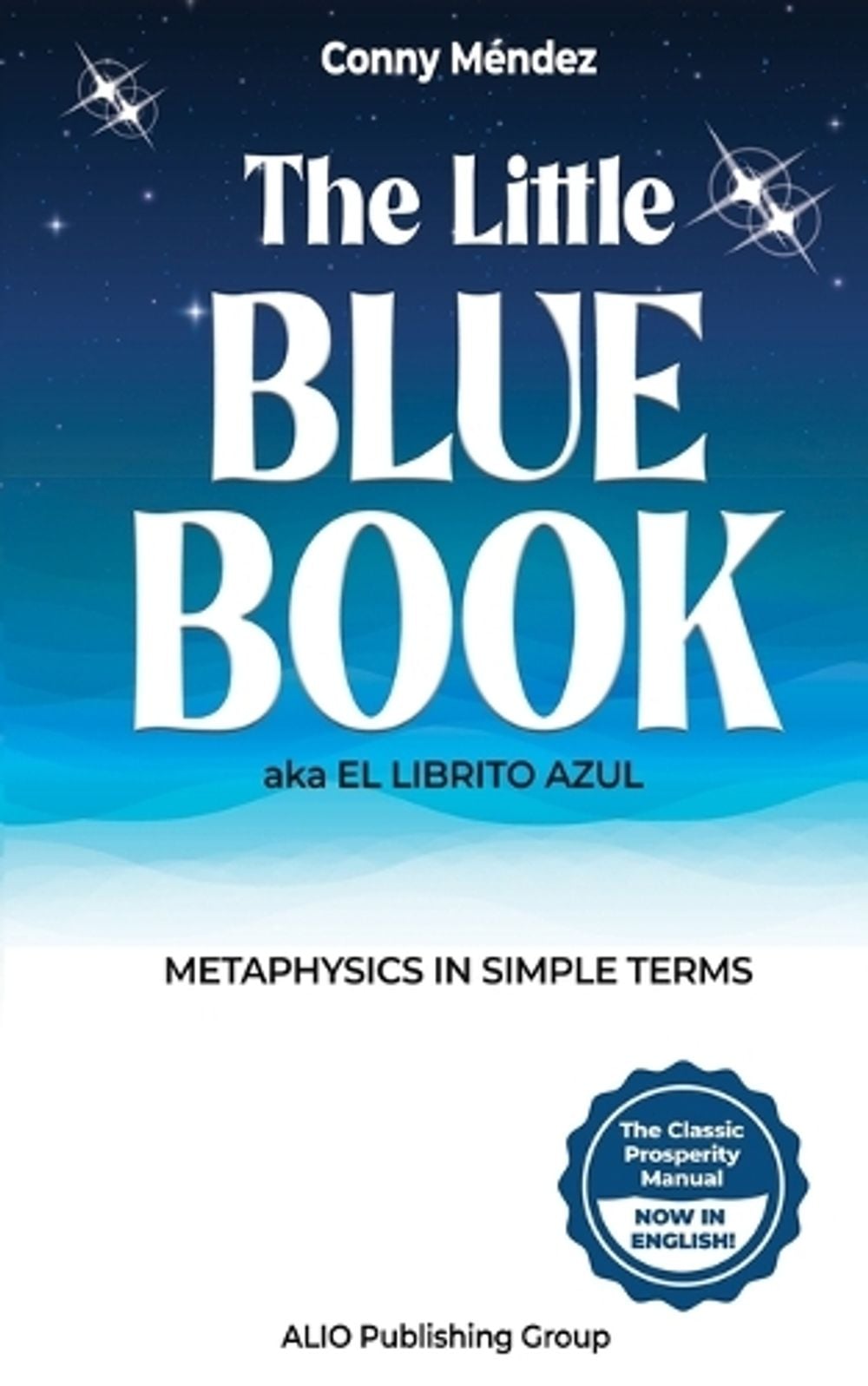 The Little Blue Book aka El Librito Azul by Conny Méndez - ISBN: 9798869040589