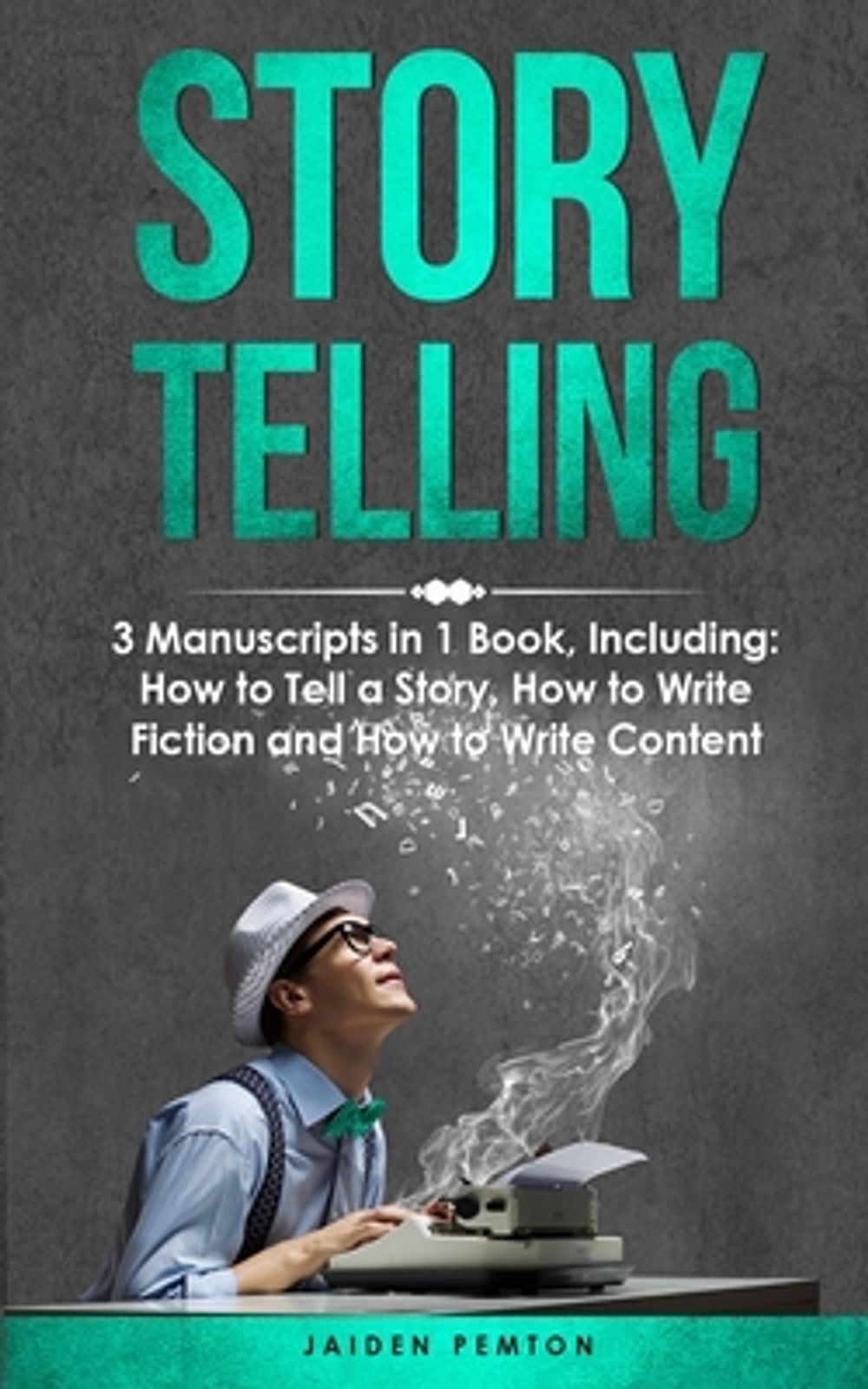 Storytelling by Jaiden Pemton - ISBN: 9798869051523