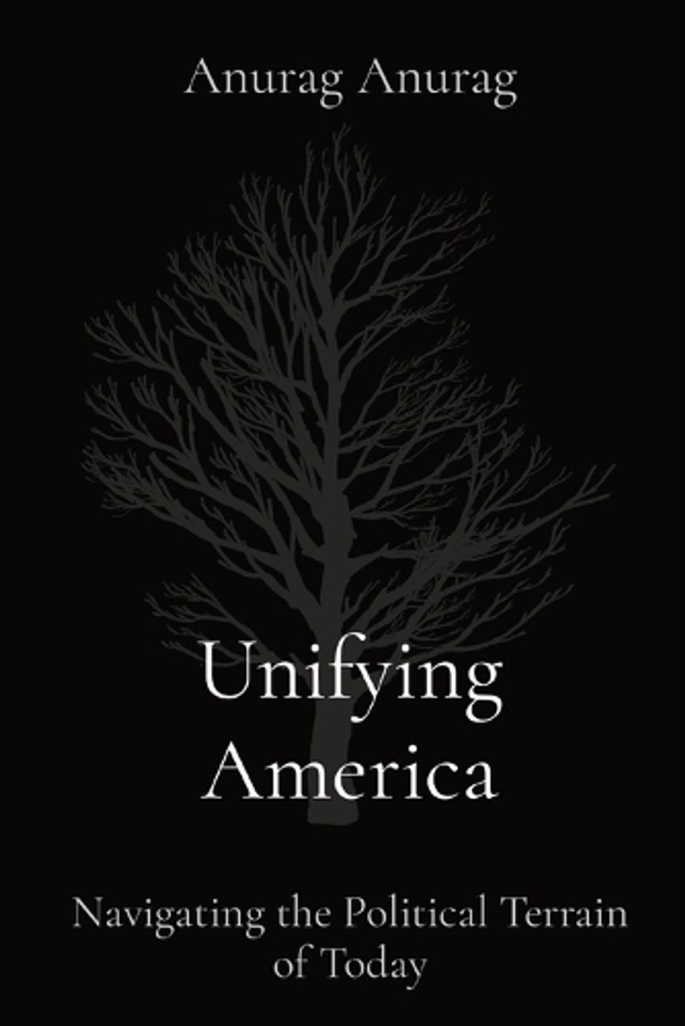 Unifying America by Anurag Anurag - ISBN: 9798869151322