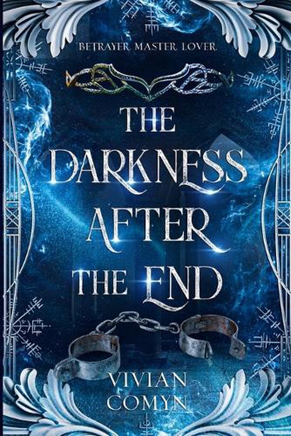 The Darkness After the End by Vivian Comyn - ISBN: 9798869390868