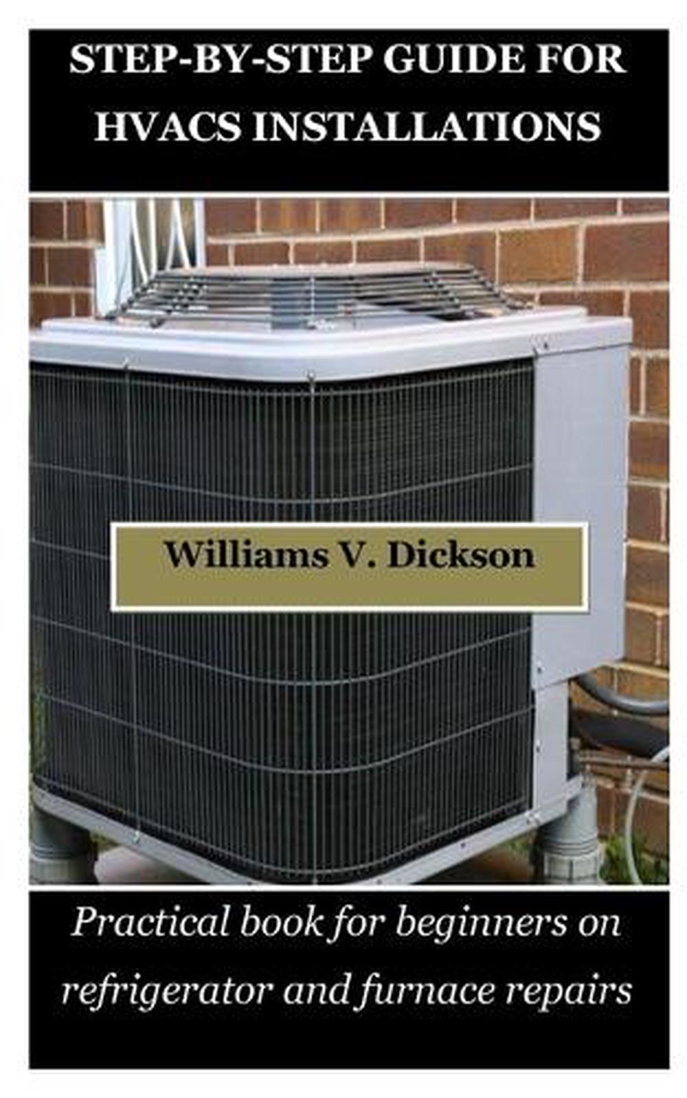 Step-By-Step Guide for Hvacs Installations, 9798869938466