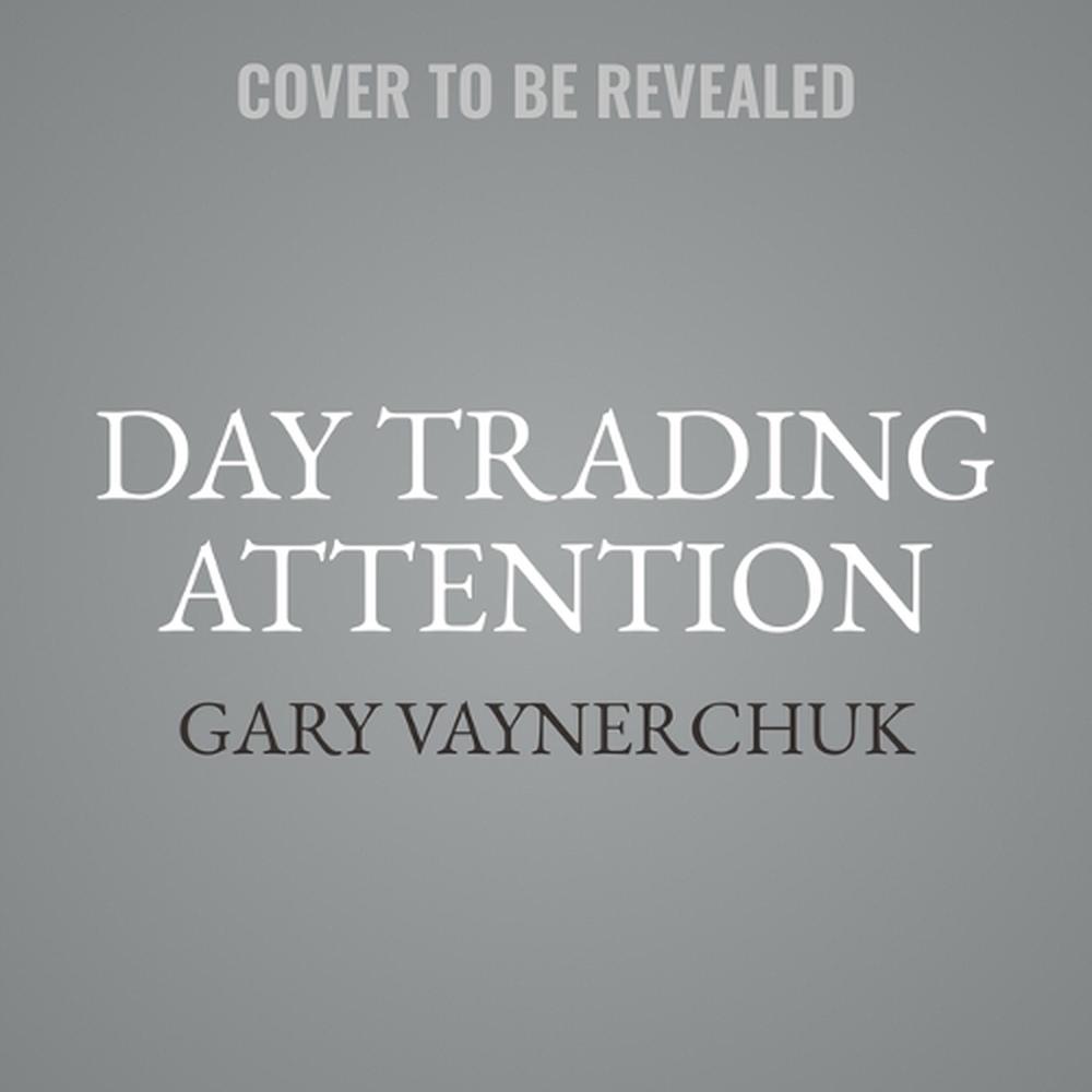Day Trading Attention, 9798874625856