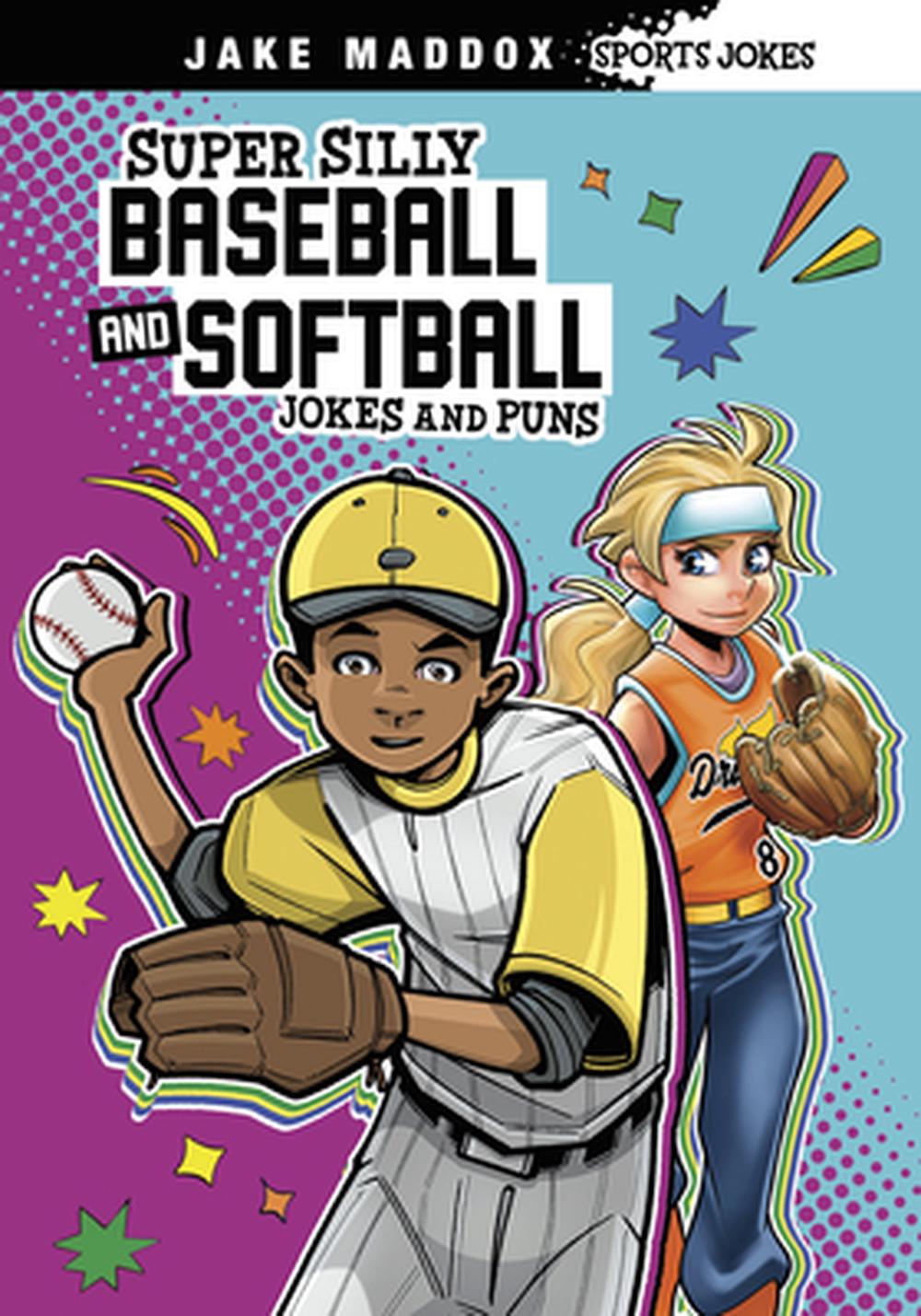 Super Silly Baseball and Softball Jokes and Puns, 9798875220814