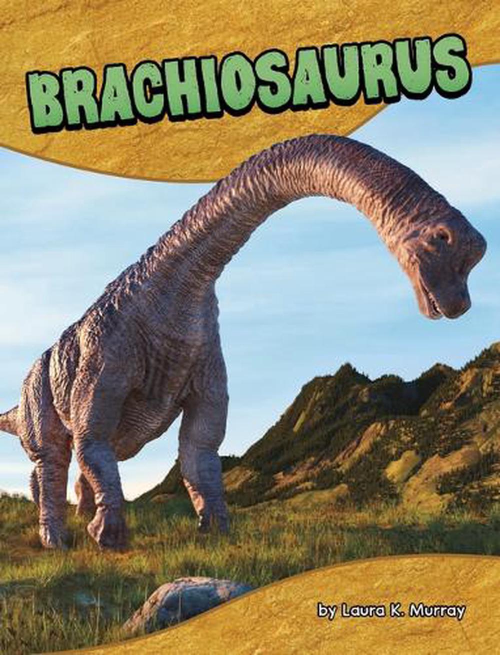 Brachiosaurus by Laura K. Murray - ISBN: 9798875234057
