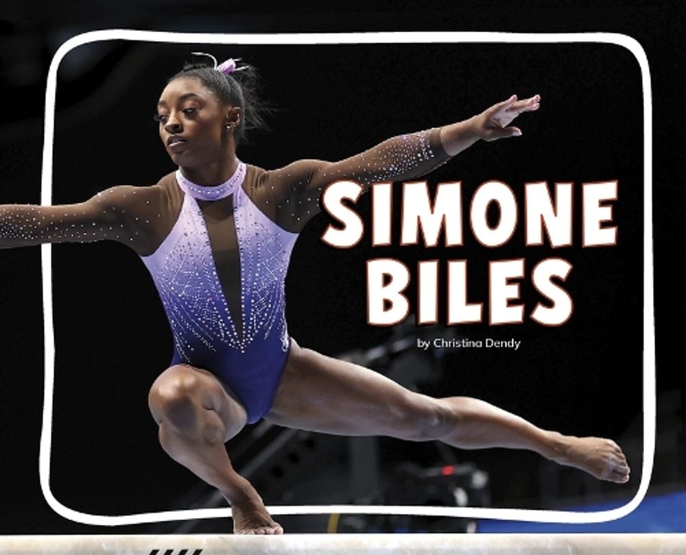 Simone Biles by Christina Dendy - ISBN: 9798875290954