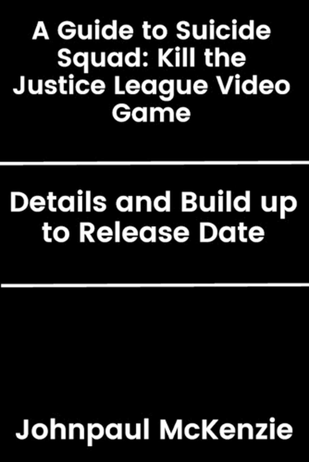 A Guide to Suicide Squad, 9798876400604
