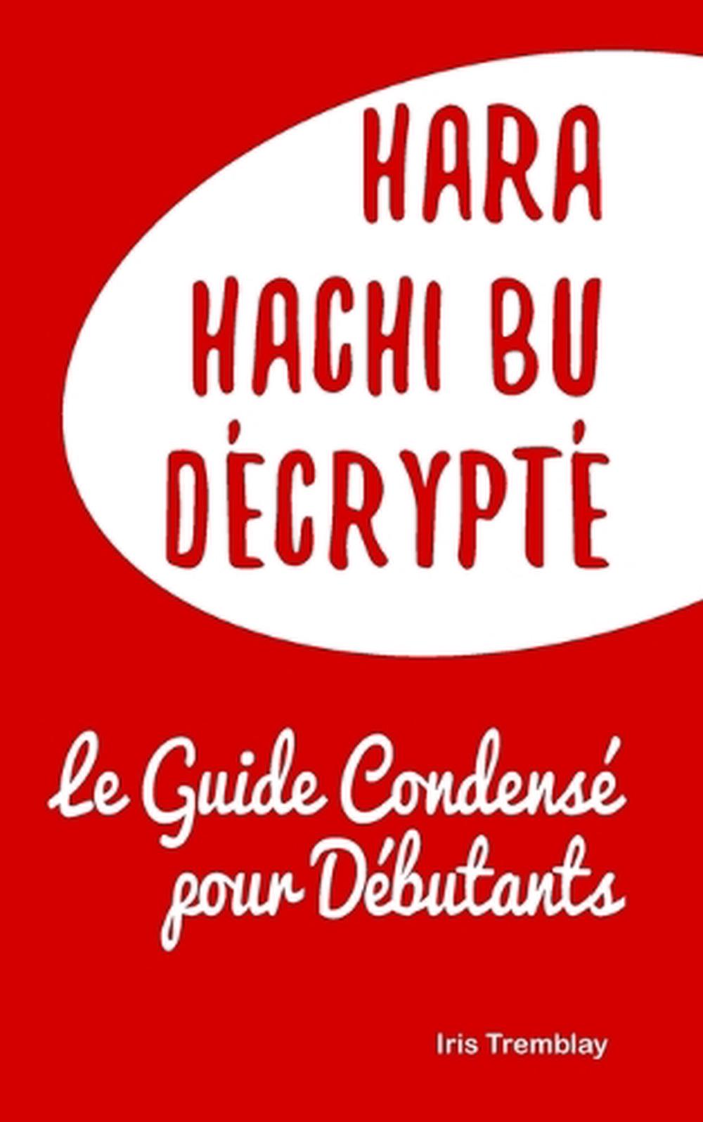 Hara Hachi Bu Décrypté, 9798876847355