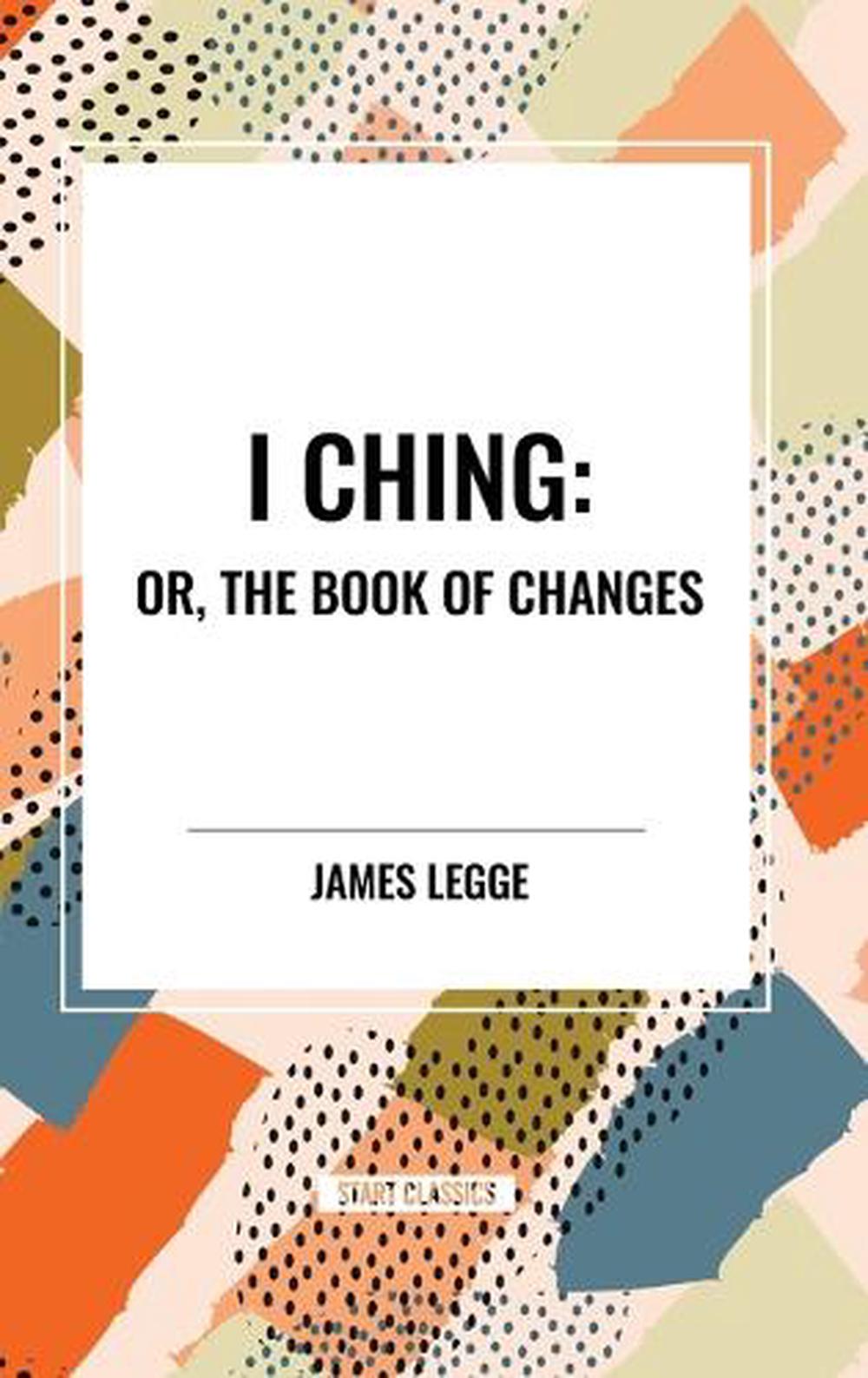I Ching: Or, the Book of Changes, 9798880905737