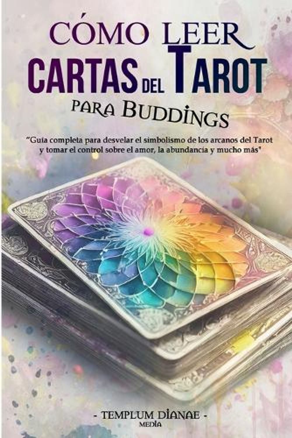 Cómo leer Cartas del Tarot by Templum Dianae Media - ISBN: 9798881205652