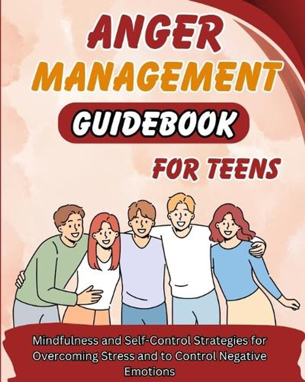 Anger Management Guidebook for Teens by Camely R. Divine, Paperback ...