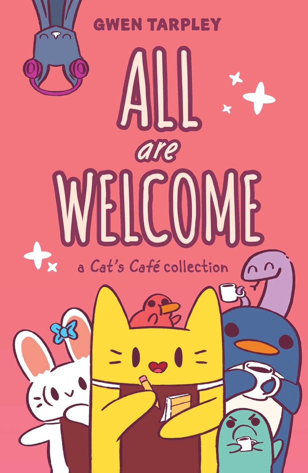 All Are Welcome: A Cat's Café Collection by Gwen Tarpley - ISBN: 9798881600013