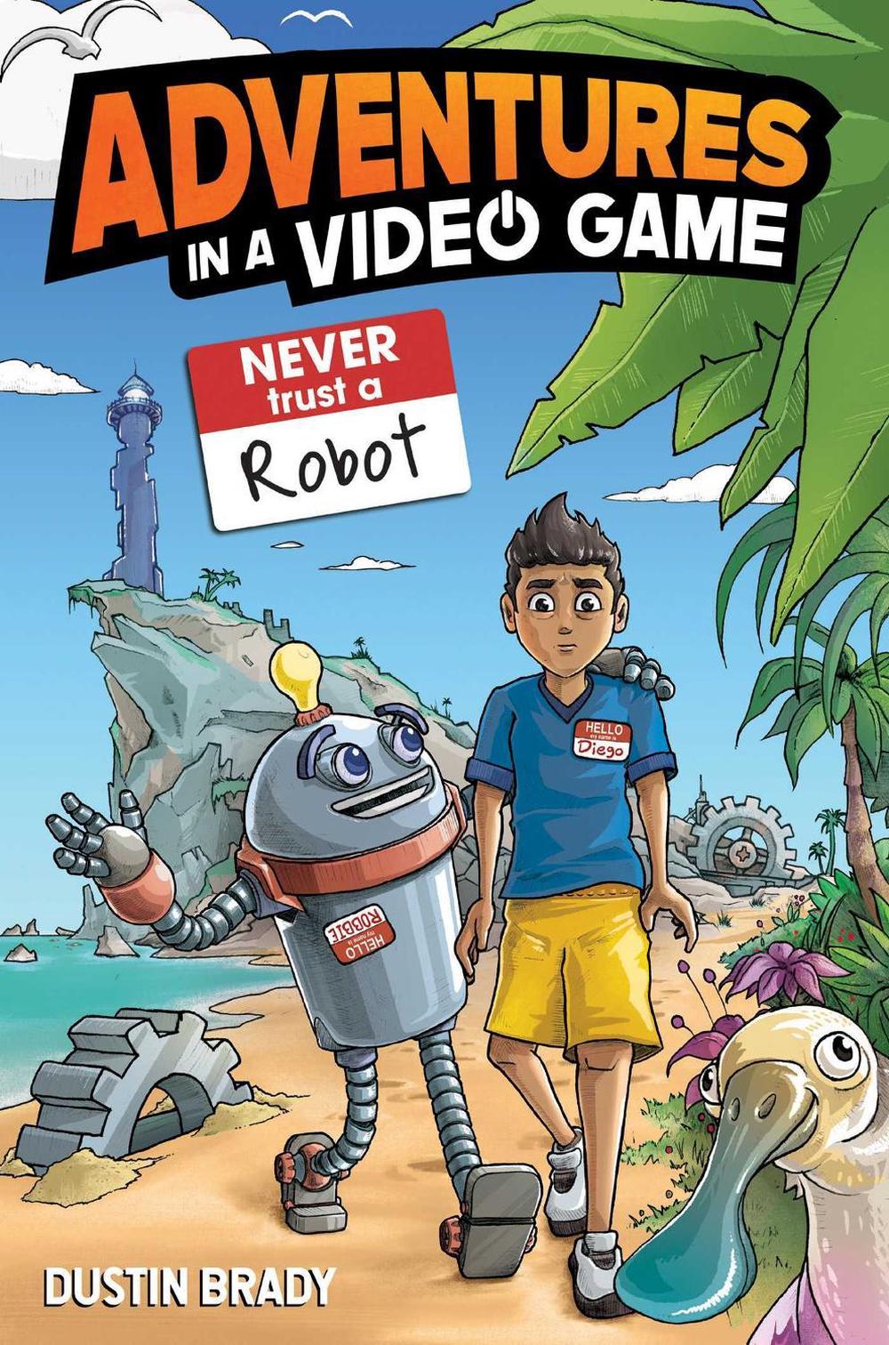 Adventures in a Video Game by Dustin Brady - ISBN: 9798881602260