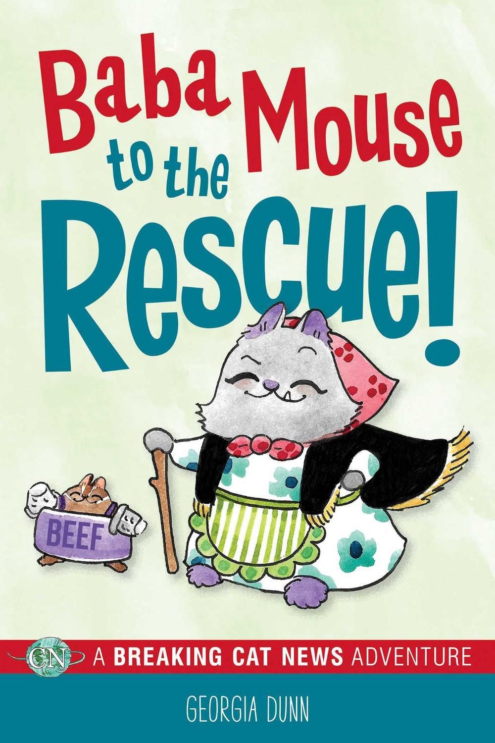 Baba Mouse to the Rescue! by Georgia Dunn - ISBN: 9798881602734