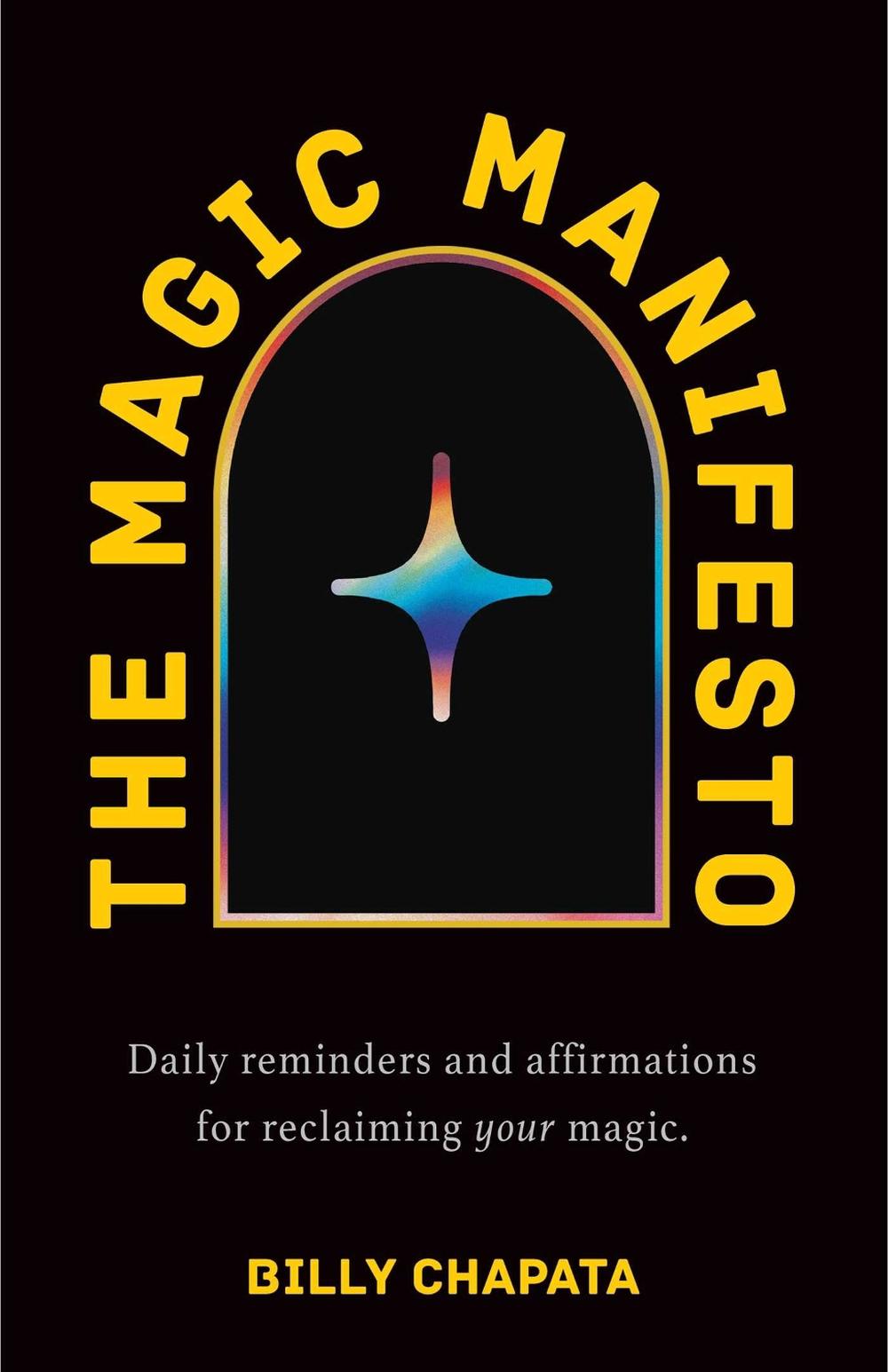 The Magic Manifesto by Billy Chapata - ISBN: 9798881605339